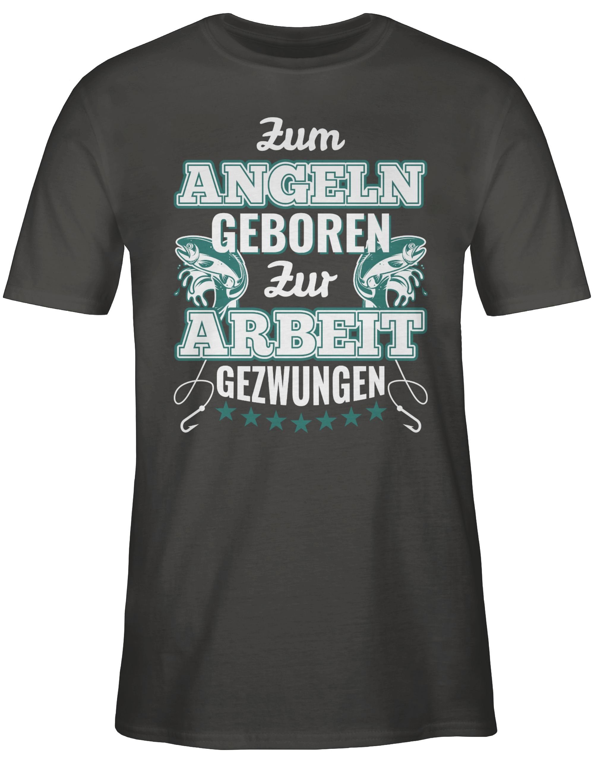 Shirtracer T-Shirt Zum Angeln gezwungen geboren zur 03 Angler Arbeit Dunkelgrau Geschenke