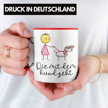 Trendation Tasse Trendation - Die Mit Dem Hund Geht Tasse Geschenk für Frauchen Lustige Sprüche Hundefreunde