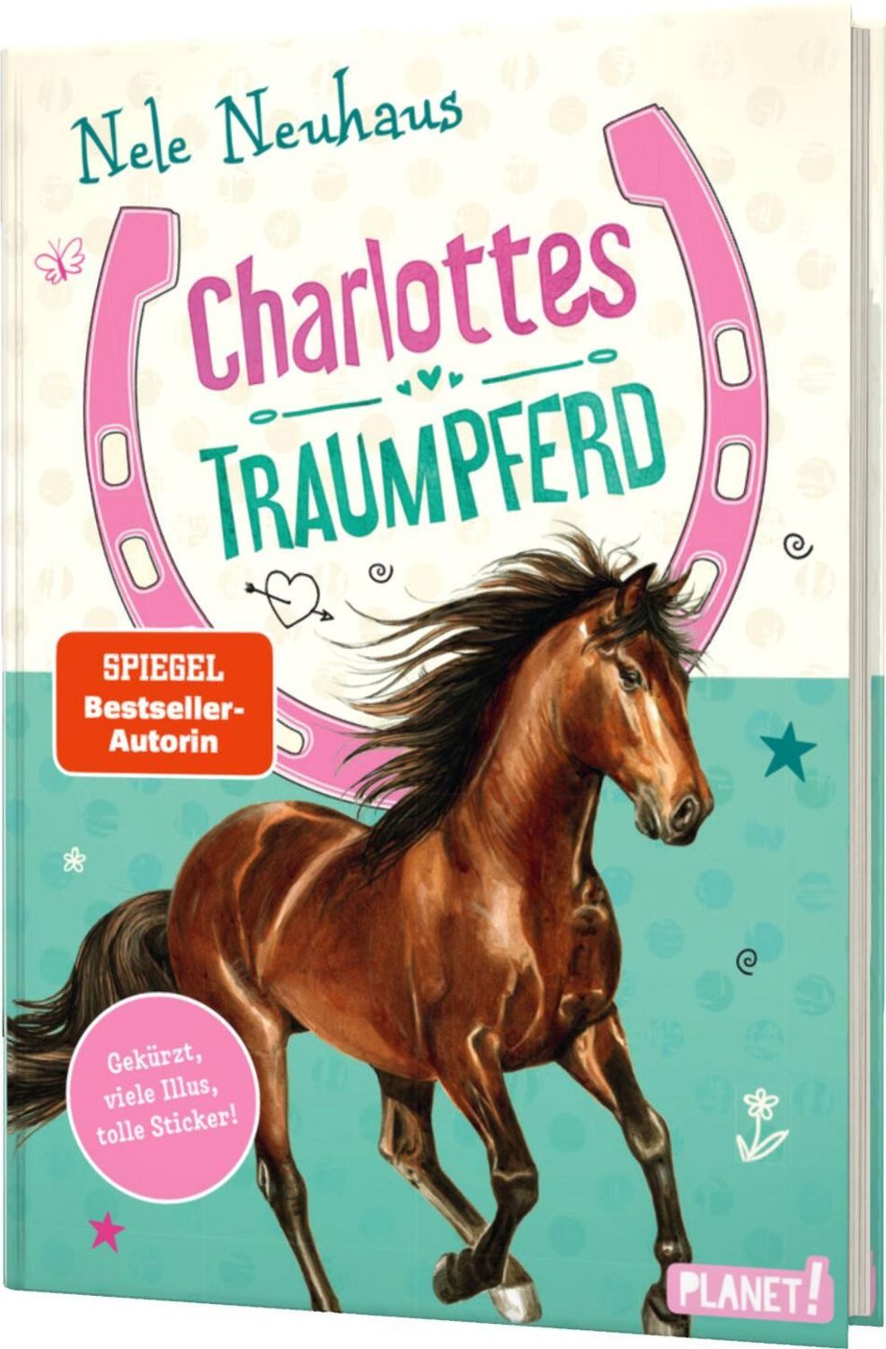 Charlottes Traumpferd 1: Charlottes Traumpferd / Nele Neuhaus
