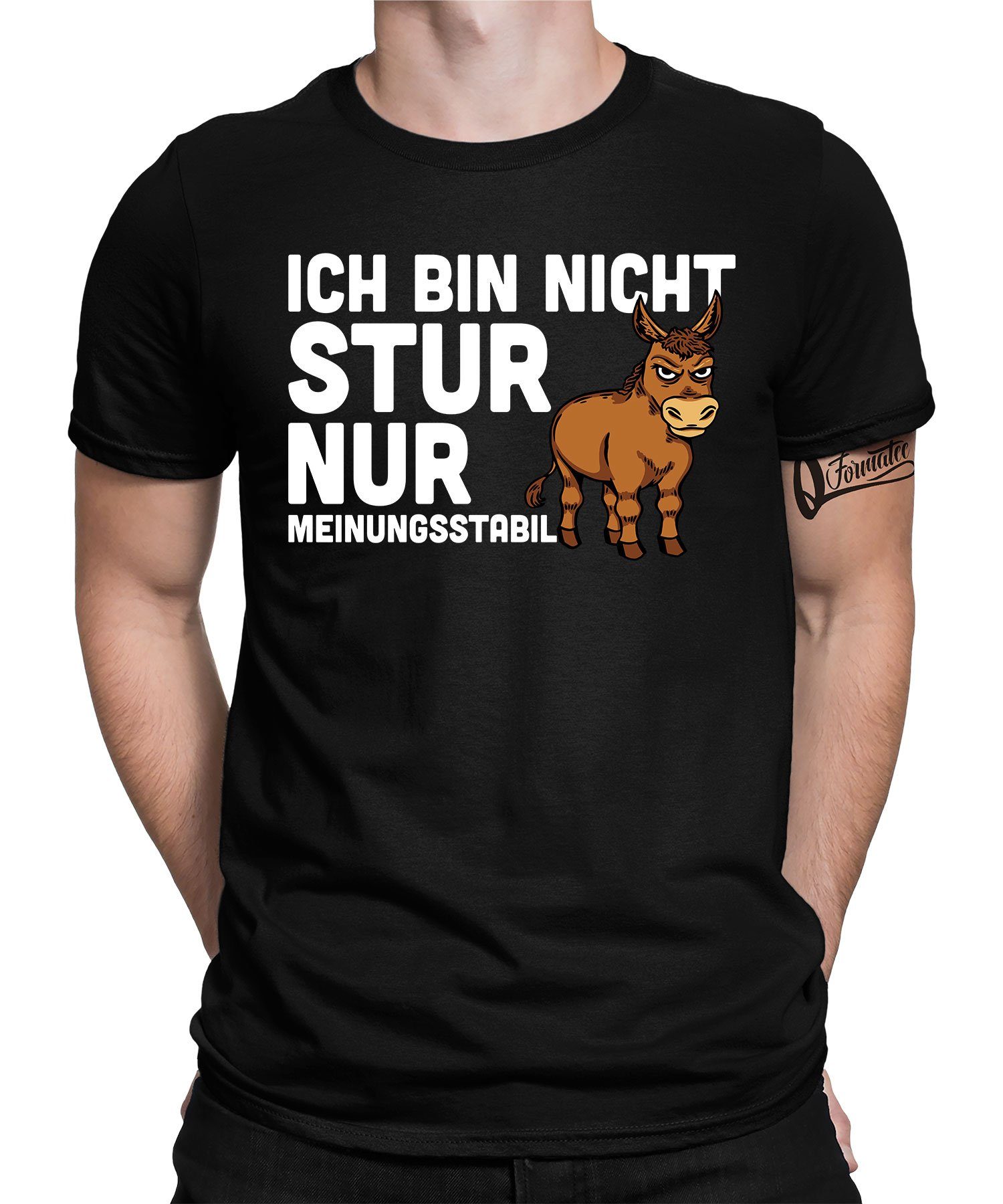Schwarz Herren Spruch T-Shirt Statement Formatee (1-tlg) Quattro Kurzarmshirt Esel - Meinungsstabil Lustiger