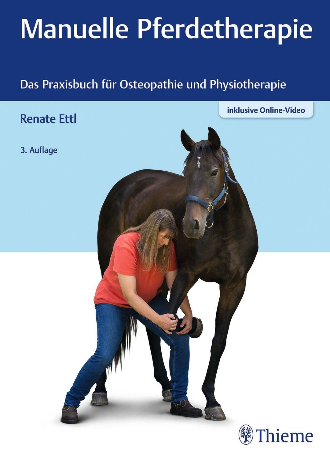 Manuelle Pferdetherapie Das Praxisbuch für Osteopathie und Physiothera / Renate Ettl, X