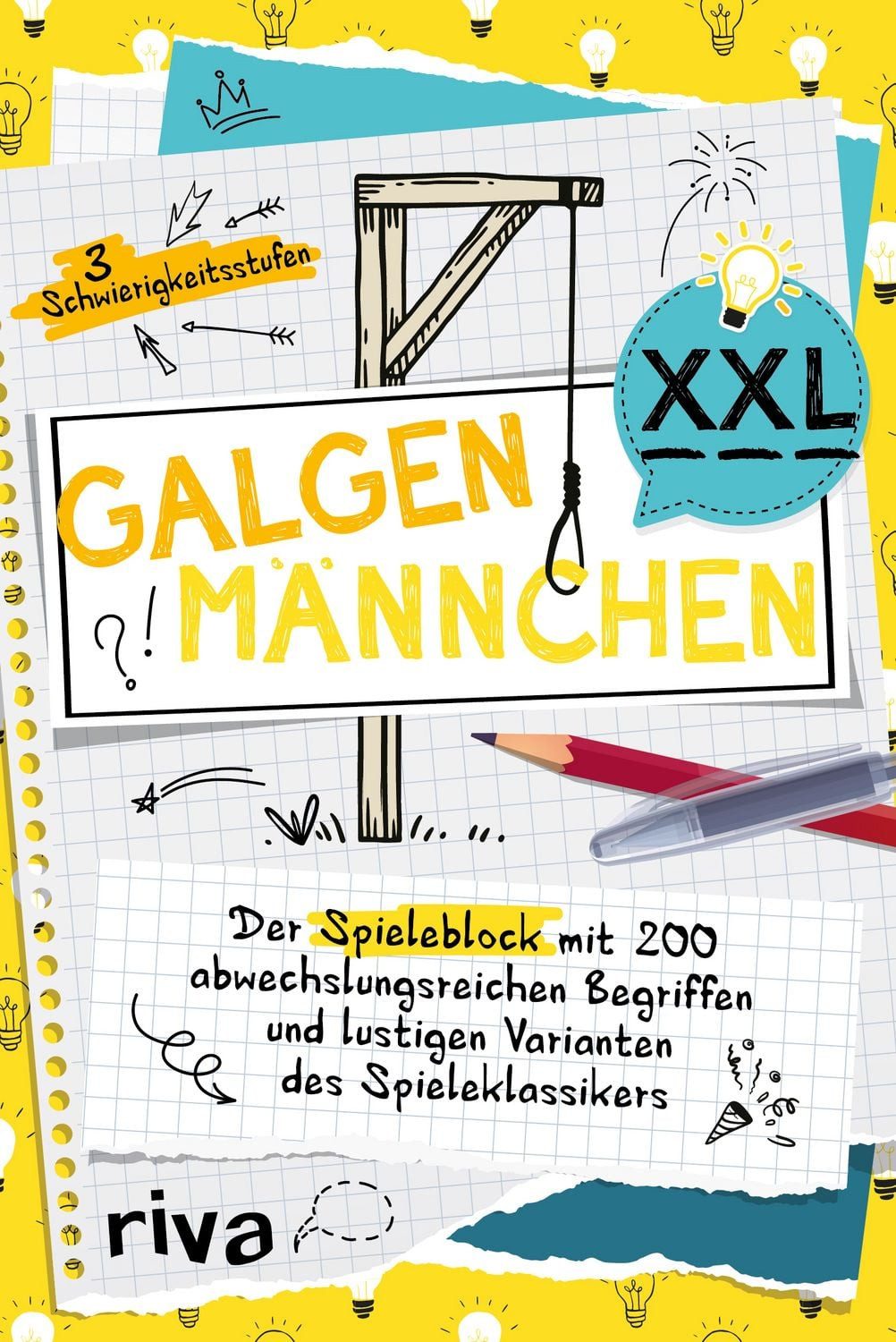 Galgenmännchen XXL Der Spieleblock mit 200 abwechslungsreichen Begriff / diverse