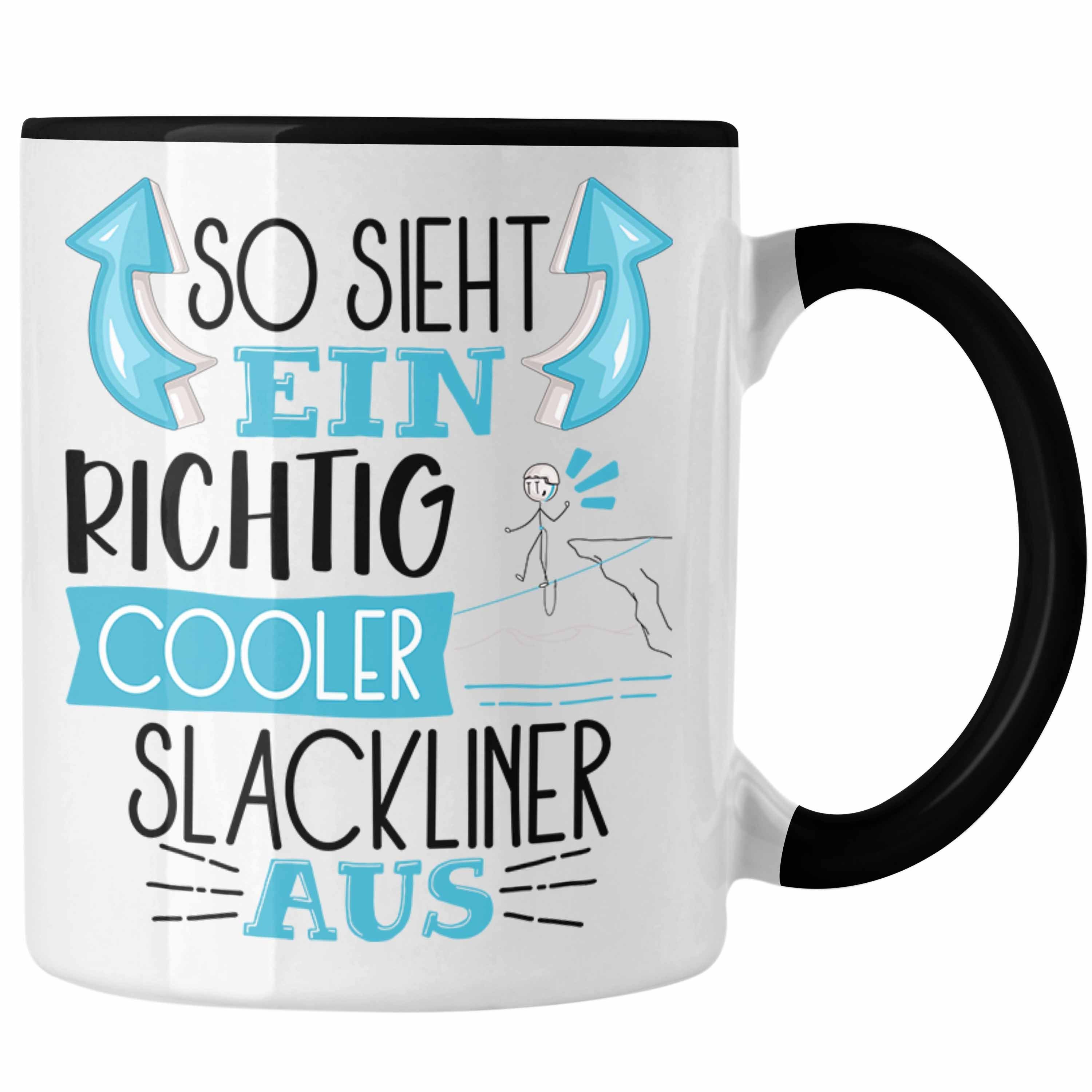 Trendation Tasse So Sieht Ein Richtig Cooler Slackliner Aus Tasse Geschenk für Slacklin Schwarz