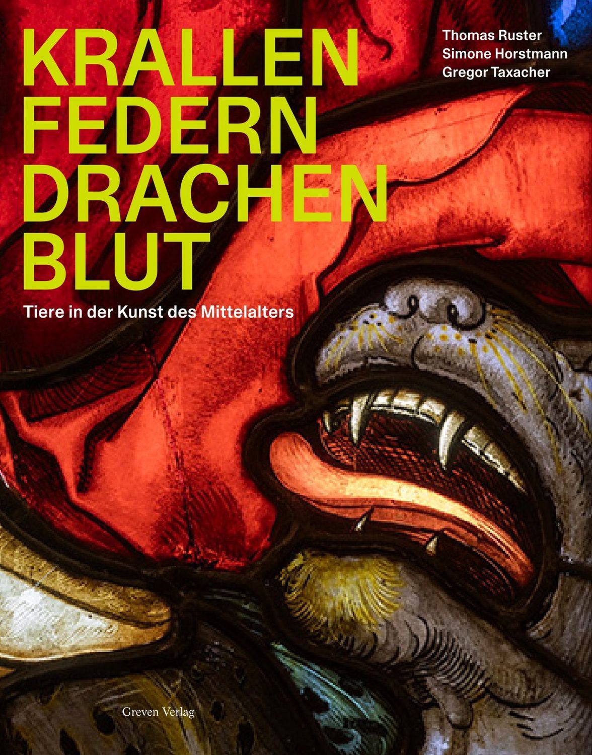 Krallen Federn Drachenblut / Thomas Ruster, Simone Horstmann, Gregor Taxacher