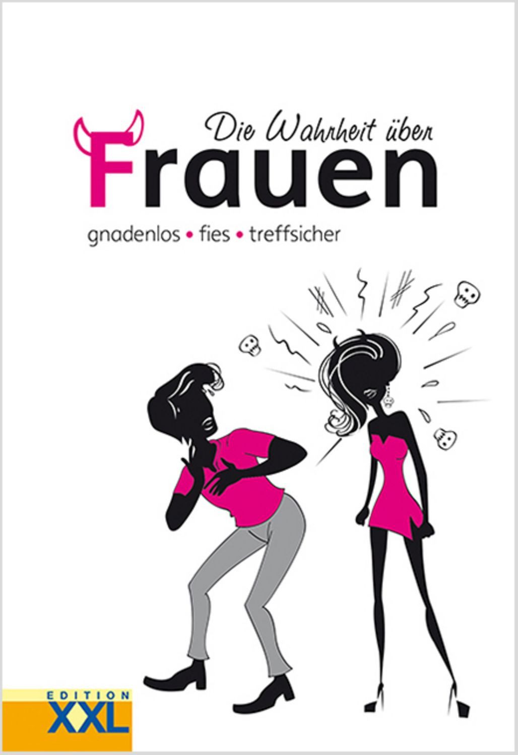 Die Wahrheit über Frauen / diverse