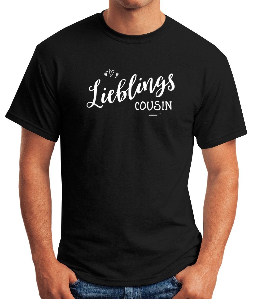 Print-Shirt Geschenk Familie Lieblingskusin Herren Lieblingscousin MoonWorks Print Cousin mit T-Shirt Moonworks® schwarz