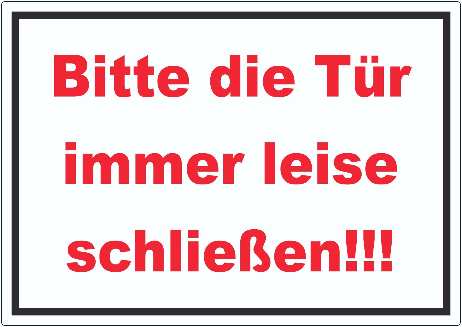 Aufkleber Aufkleber Bitte die Tür immer leise rot-weiss-schwarz