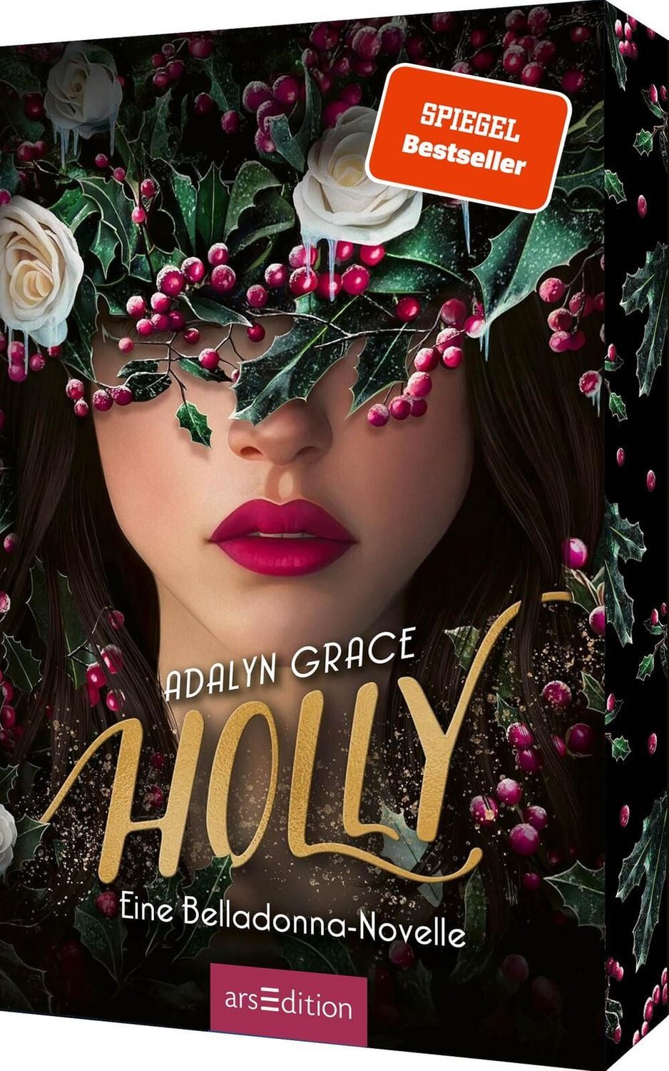 Holly – Eine Belladonna-Novelle (Belladonna 4) / Adalyn Grace