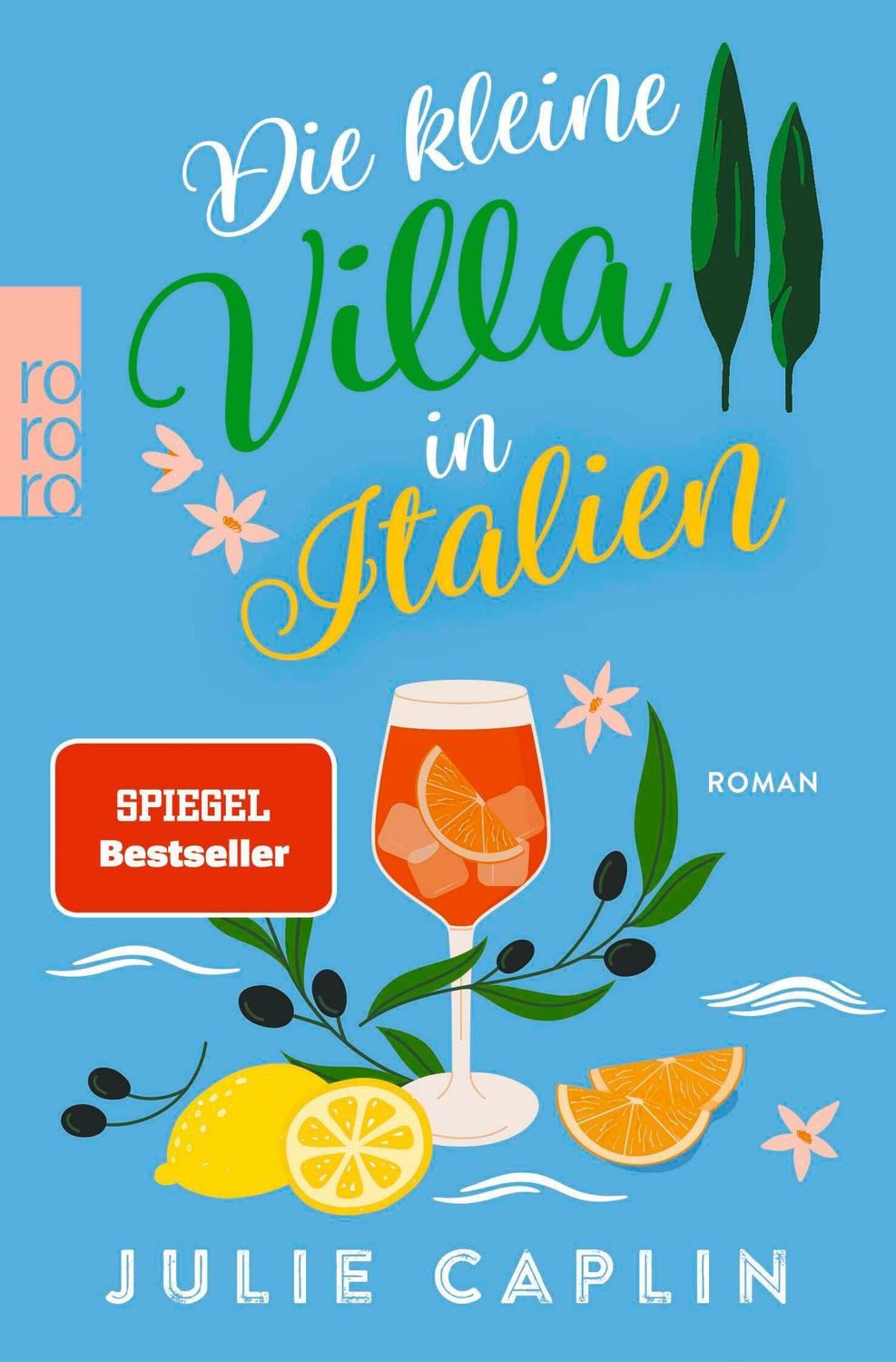 Die kleine Villa in Italien / Julie Caplin