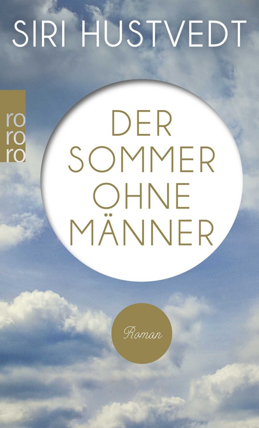Der Sommer ohne Männer / Siri Hustvedt