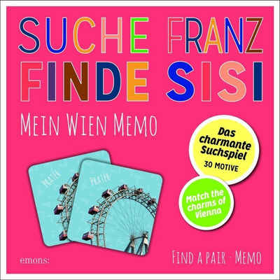 Emons Verlag Spiel, Suche Franz - Finde Sisi. Mein Wien Memo