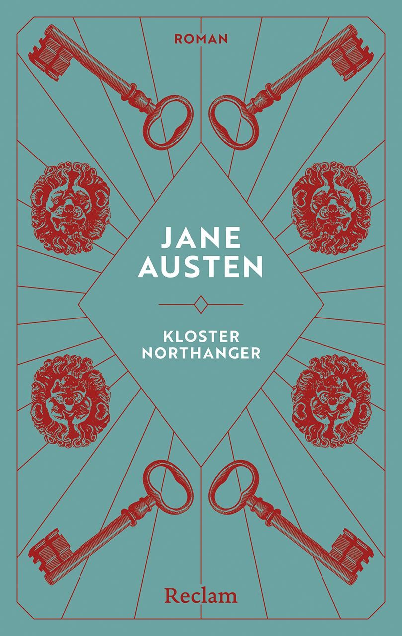 Kloster Northanger. Roman / Jane Austen, Reclams Klassikerinnen – Die Geschichte einer jungen Frau, die lernt, Realität von Fantasie zu trennen – Jubiläumsausgabe
