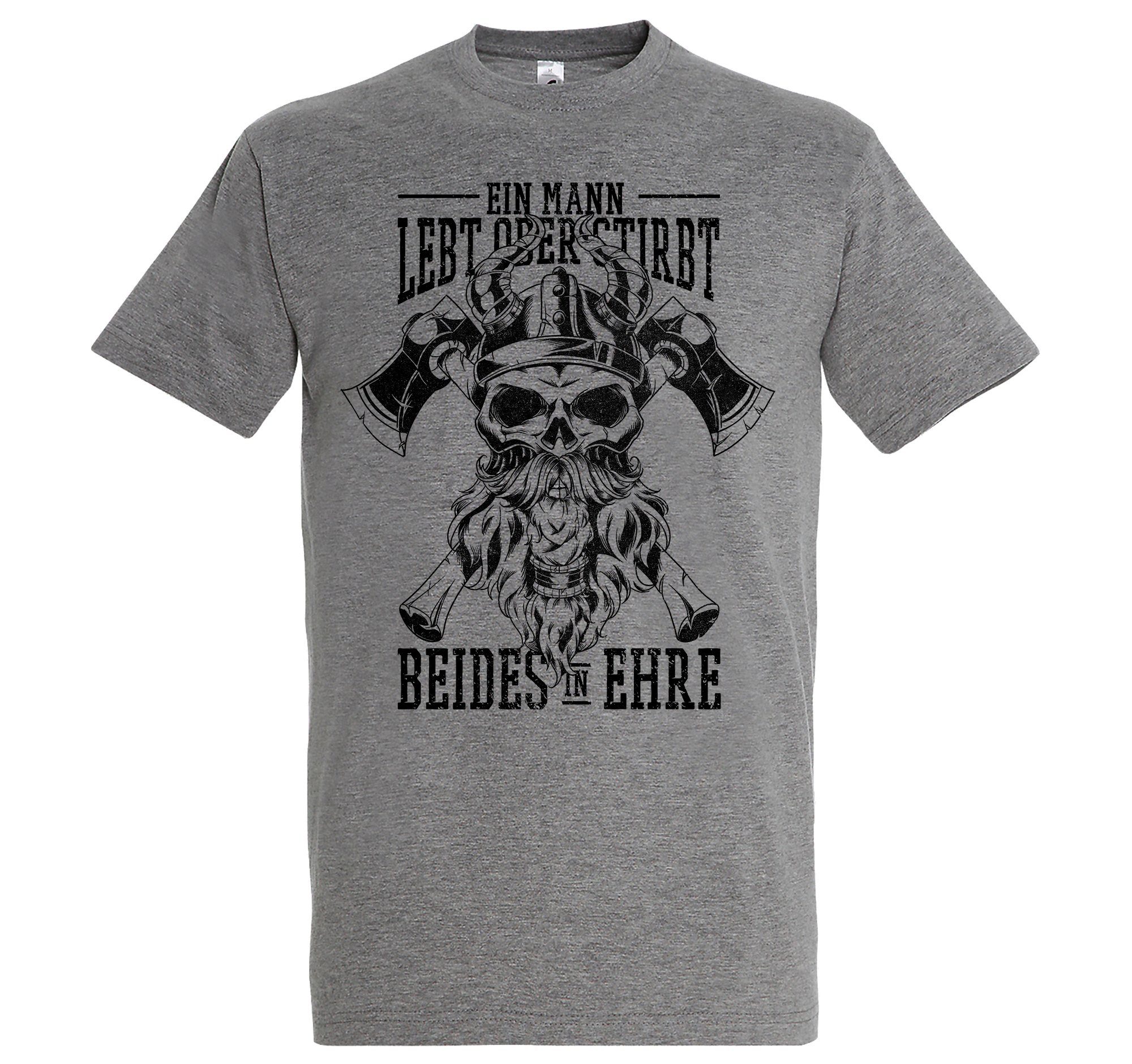 Youth Designz T-Shirt "Ein Mann Lebt Oder Stirbt, Beides In Ehre" Herren Shirt mit trendigem Frontprint Grau