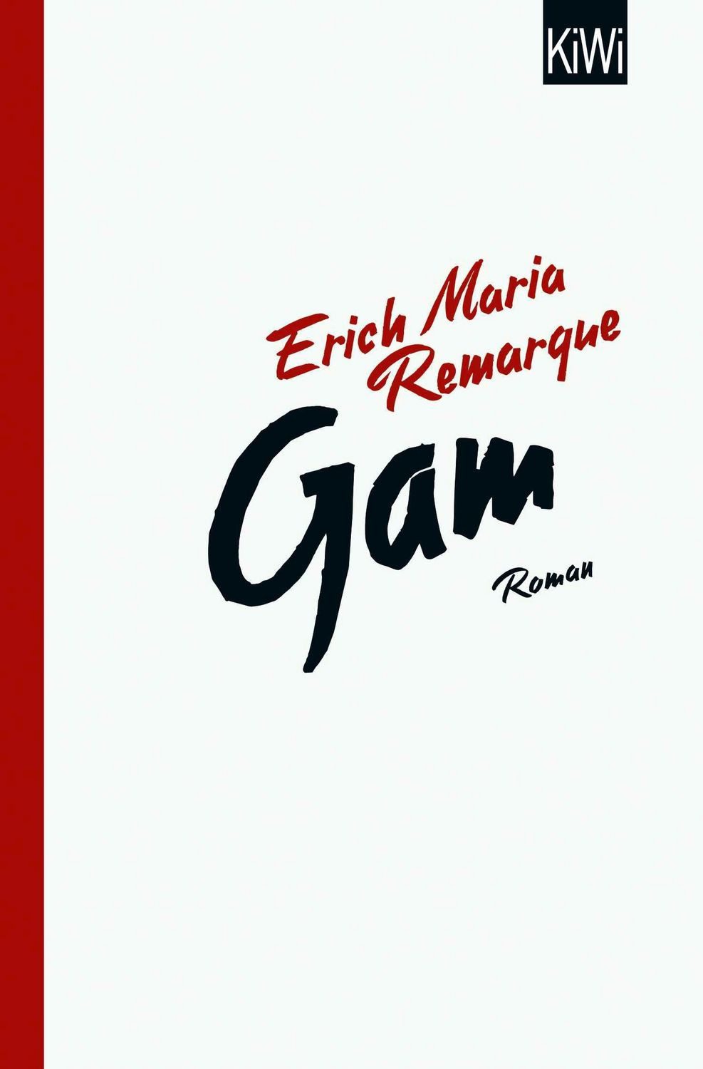 Gam / Erich Maria Remarque