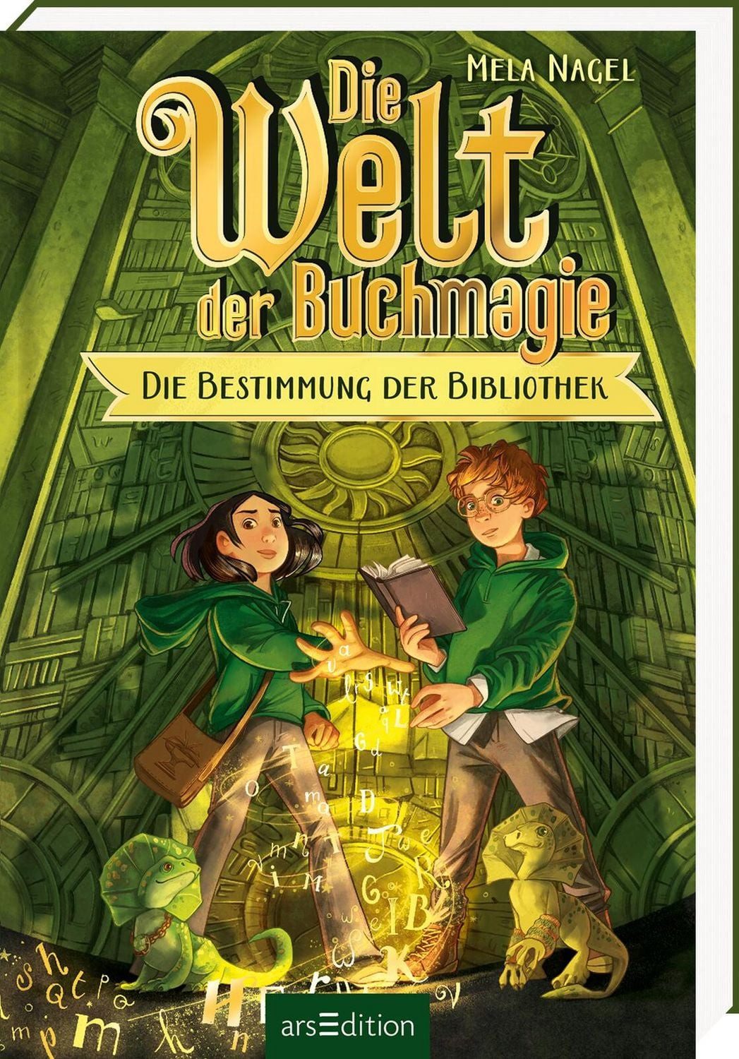 Die Welt der Buchmagie – Die Bestimmung der Bibliothek (Die Welt der B / Mela Nagel