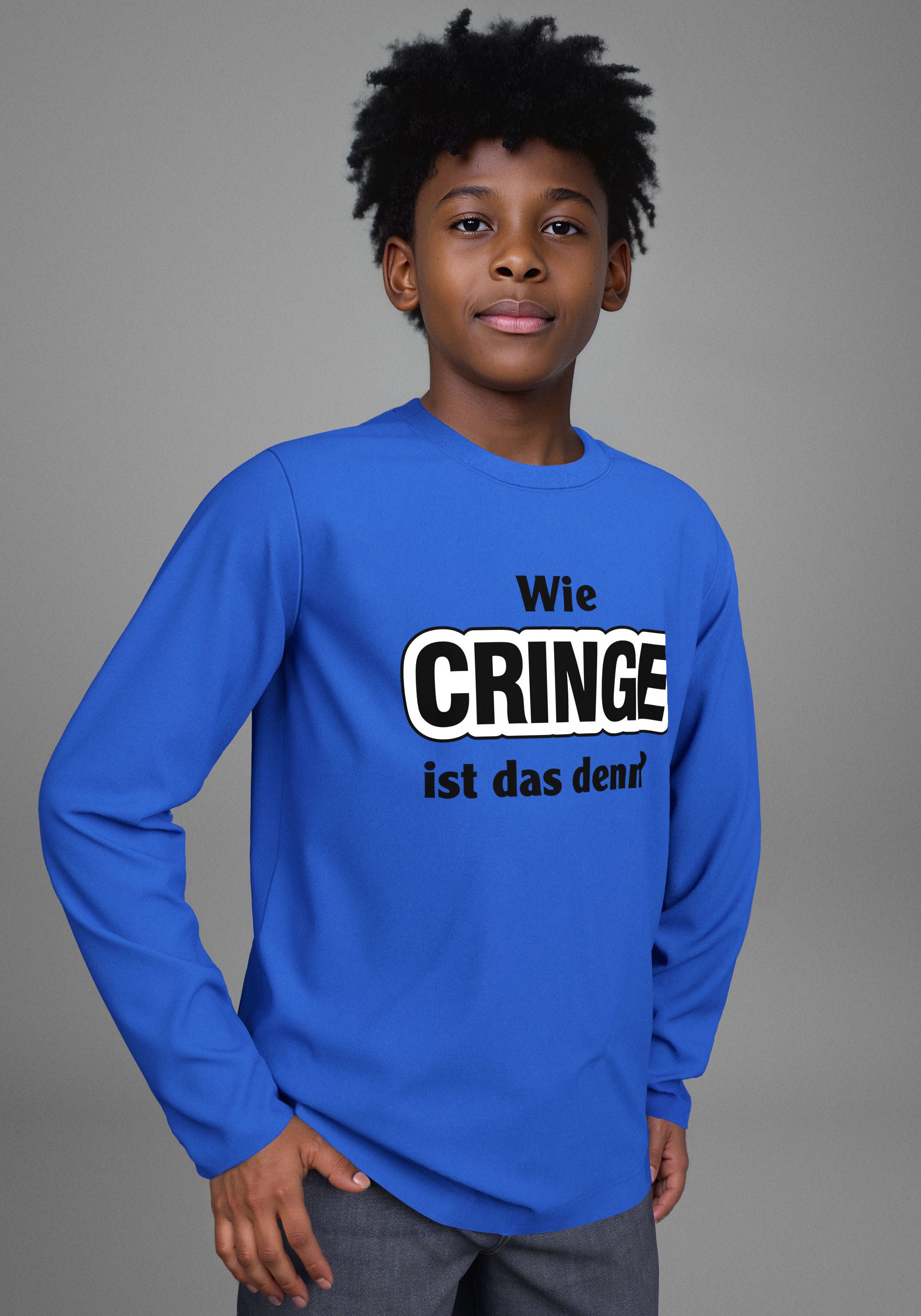 KIDSWORLD Langarmshirt Spruch: Wie CRINGE ist das denn? Sprücheshirt, immer einen lässigen Spruch