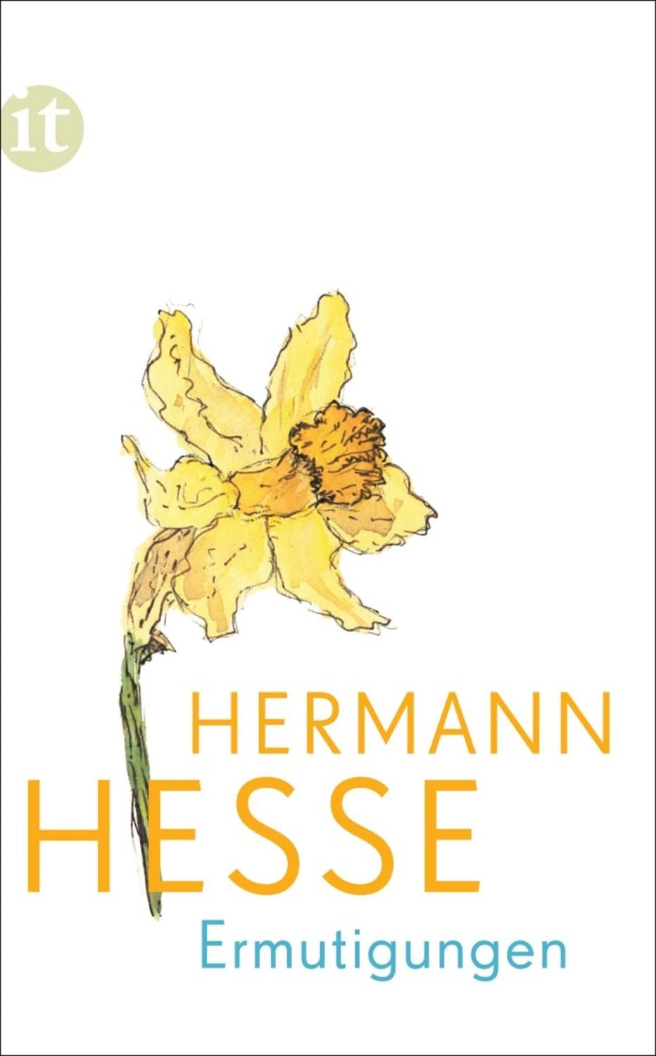 Ermutigungen / Hermann Hesse