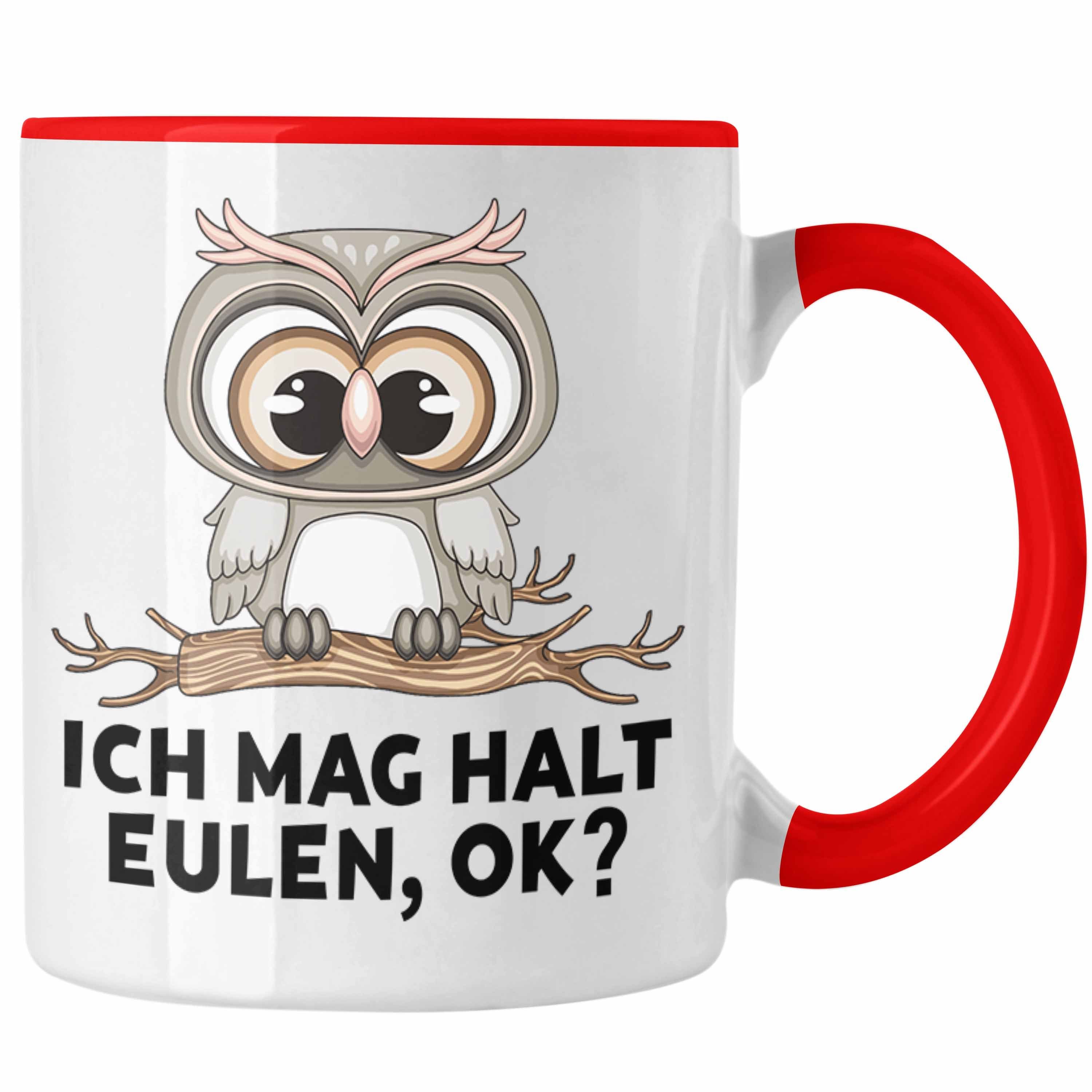 Trendation Tasse Trendation - Eulen Fans Tasse Geschenk Eulenliebhaber Geschenkidee Ich