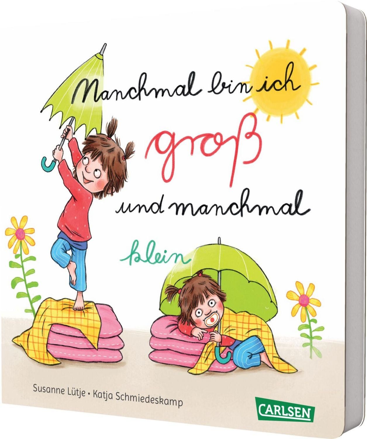 Manchmal bin ich groß ... und manchmal klein / Susanne Lütje