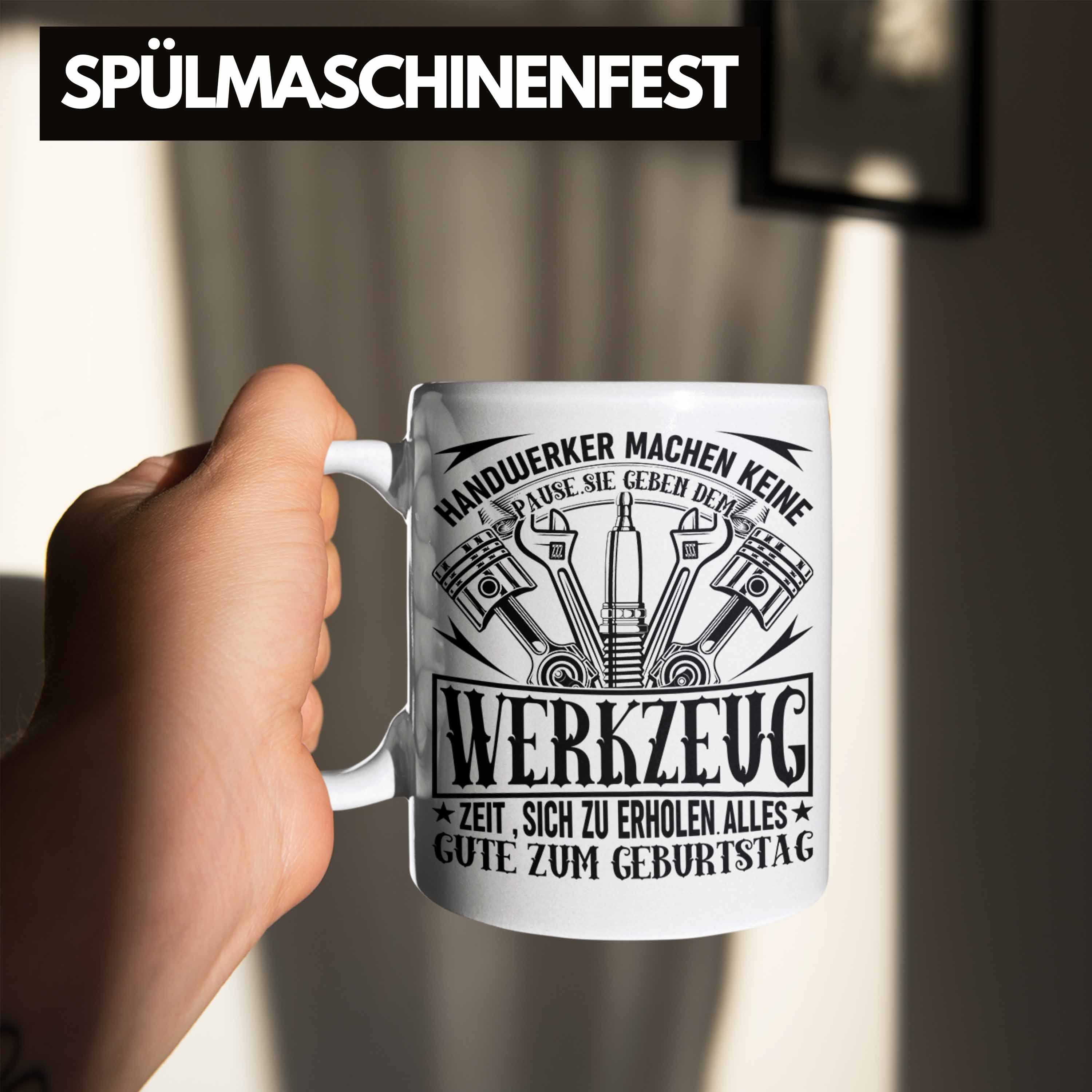 Handwerker Männer Machen Keine Geschenk Geburtstag Tasse Tasse Weiss Trendation Geschen Pause