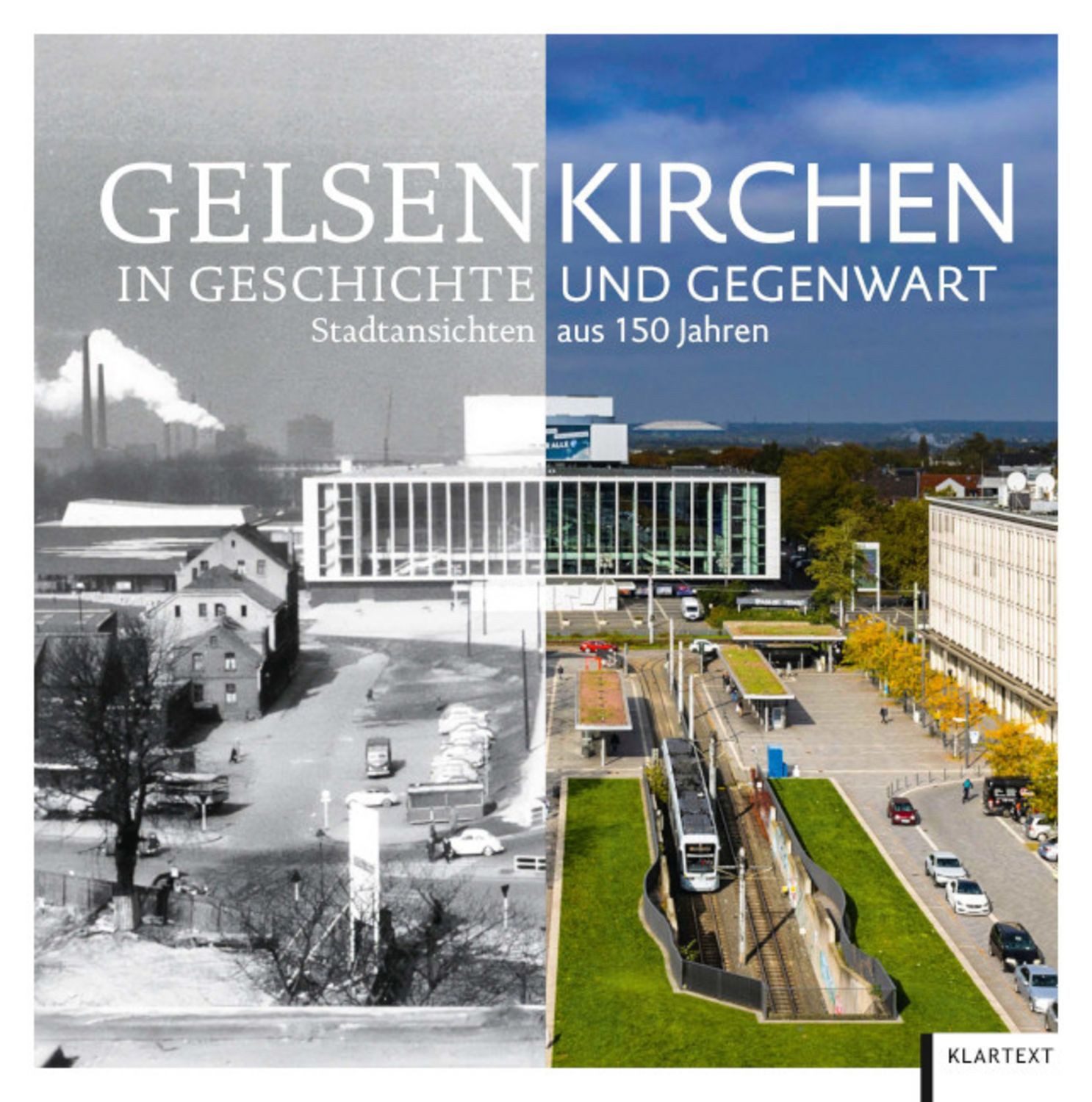 Gelsenkirchen in Geschichte und Gegenwart / diverse
