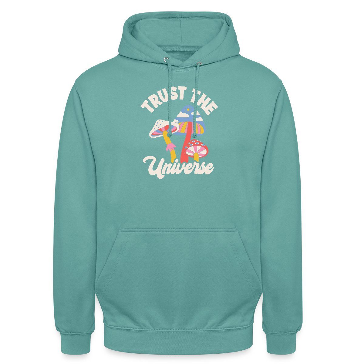 Hoodie Trust The Universe Buntes Retro Pilz Motiv Unisex Hoodie