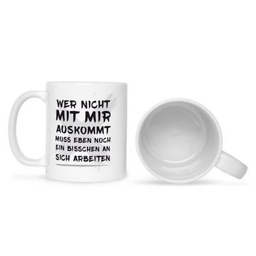 GRAVURZEILE Tasse mit Spruch Wer nicht mit mir auskommt, Keramik, Farbe: Weiß