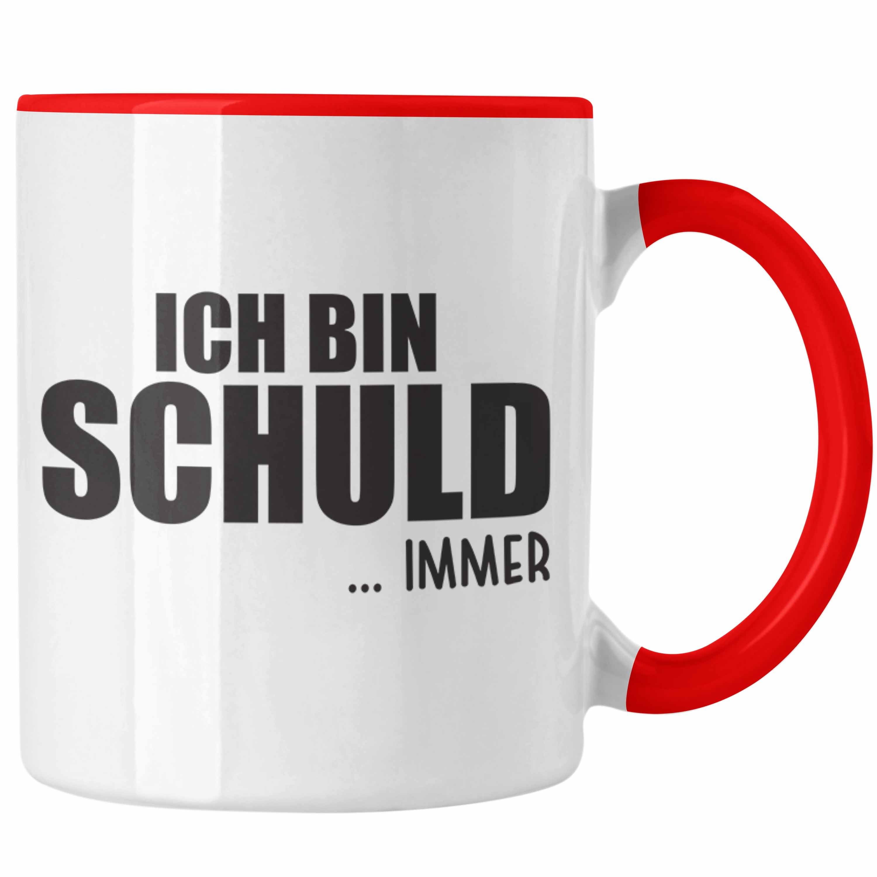 Trendation Tasse Trendation - Ich Bin Schuld IMMER Lustige Bürotasse mit Spruch für Kollege Kollegin Büro Tasse Arbeit