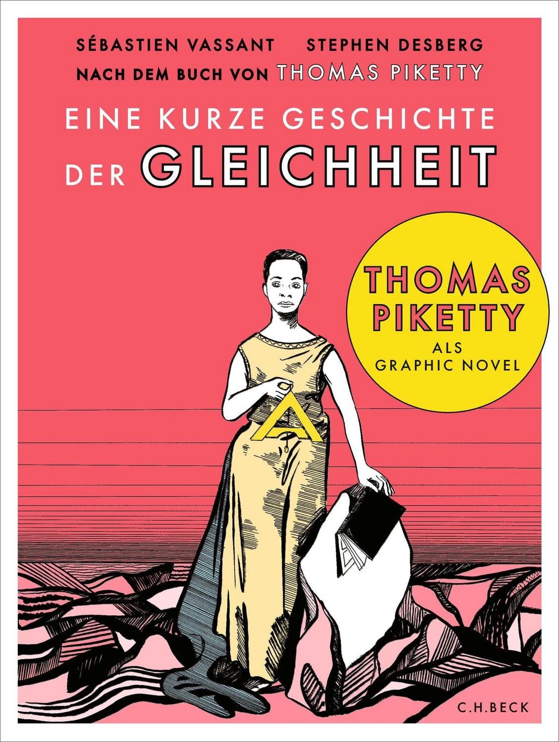 Eine kurze Geschichte der Gleichheit / Thomas Piketty, Die Graphic Novel nach dem Buch von Thomas Piketty