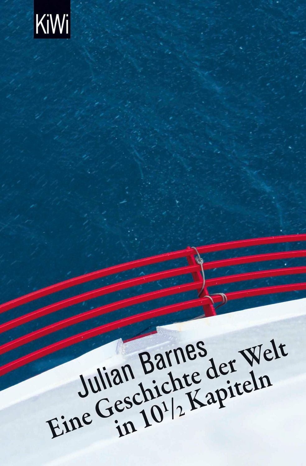 Eine Geschichte der Welt in 10,5 Kapiteln / Julian Barnes