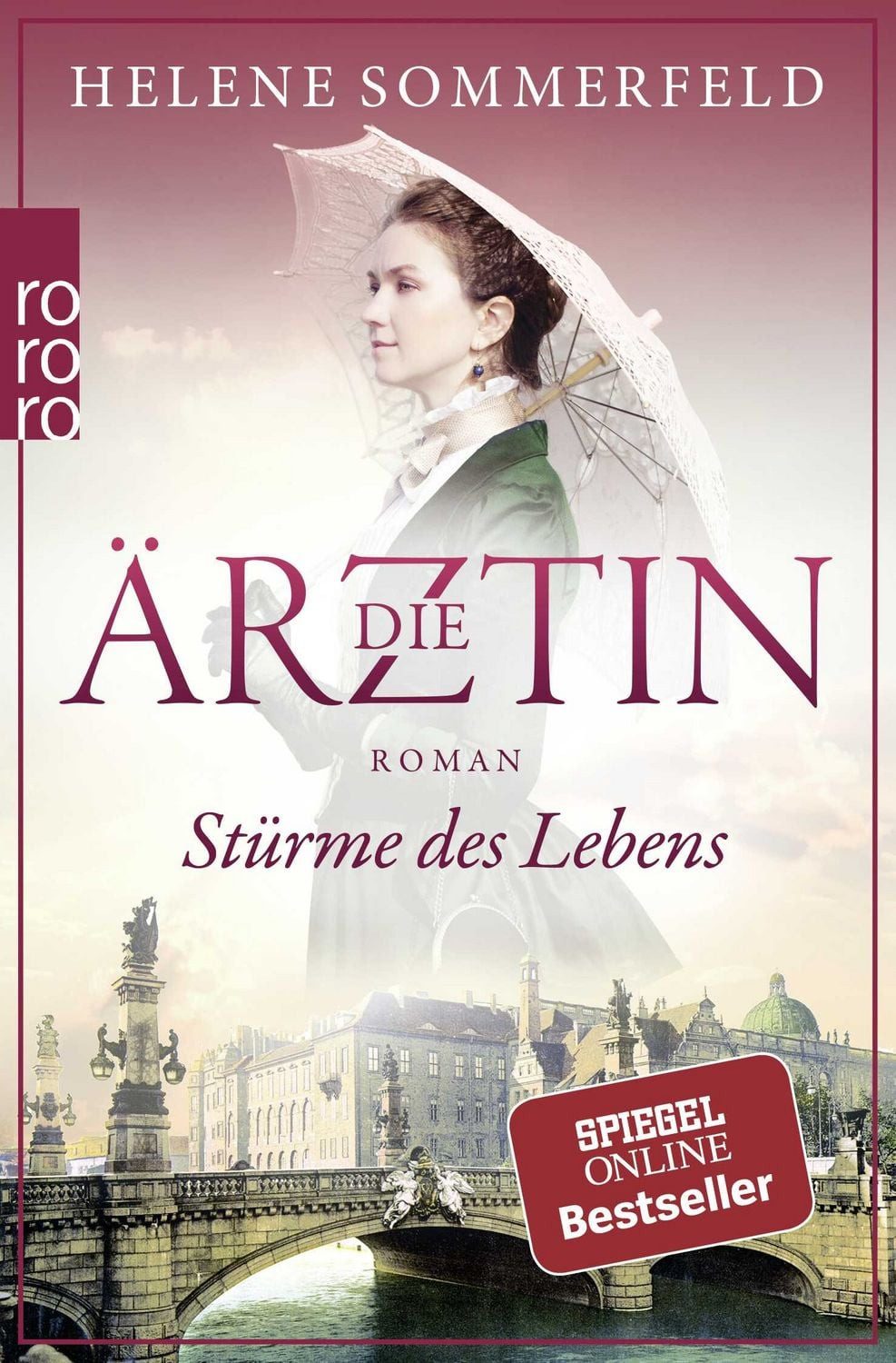 Die Ärztin: Stürme des Lebens / Helene Sommerfeld