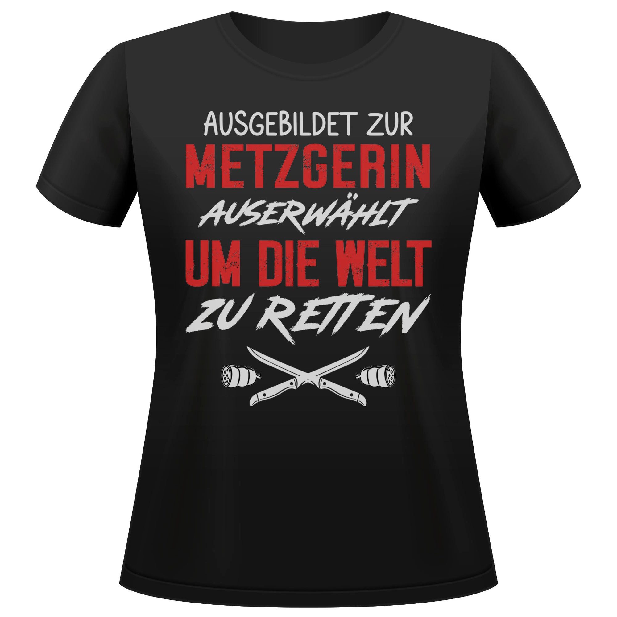 T-Shirt Metzgerin Geschenk Frauen Spruch Beruf Ausbildung Abschluss