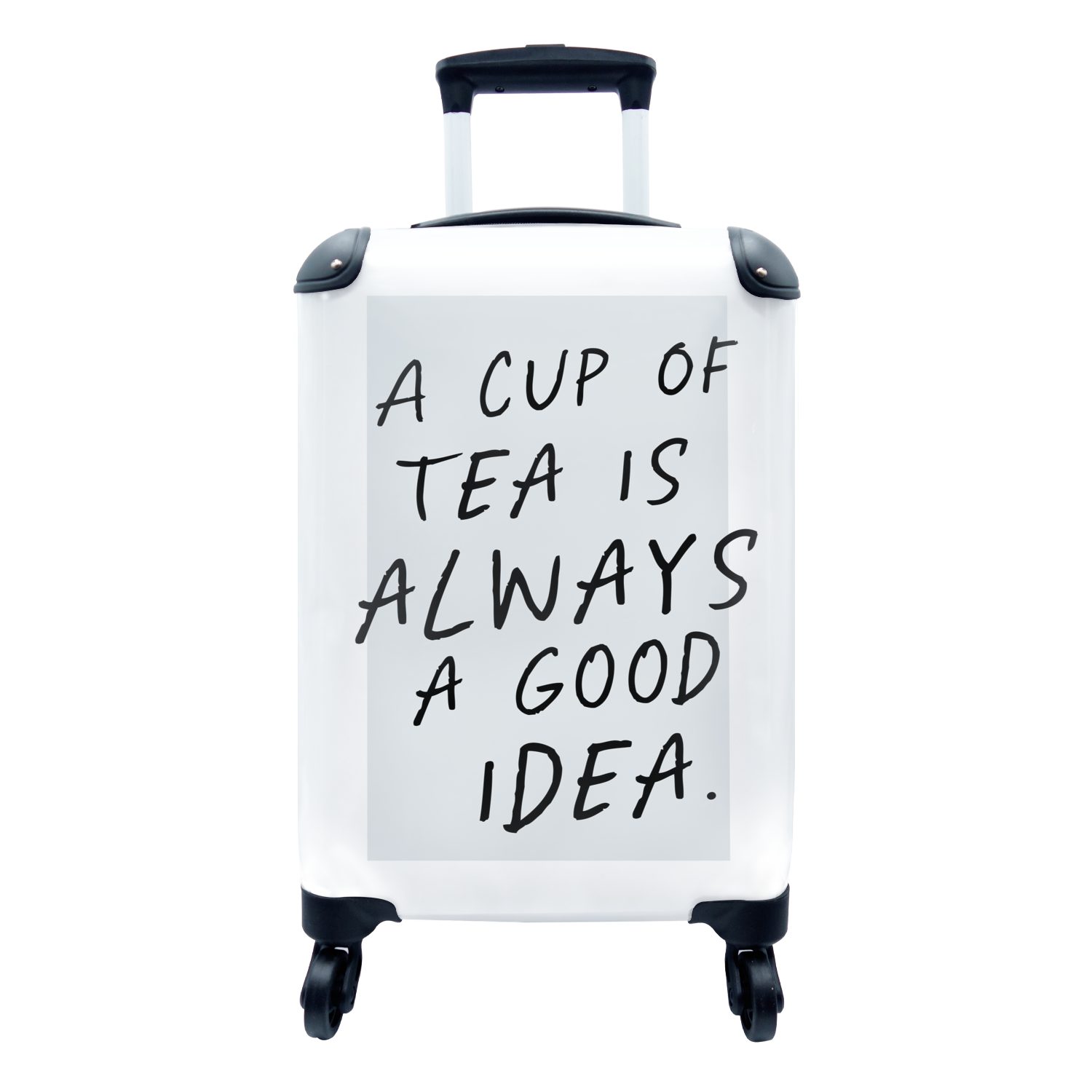 MuchoWow Handgepäckkoffer Zitate - Eine Tasse Tee ist immer eine gute Idee - Sprichwörter - Tee, 4 Rollen, Reisetasche mit rollen, Handgepäck für Ferien, Trolley, Reisekoffer