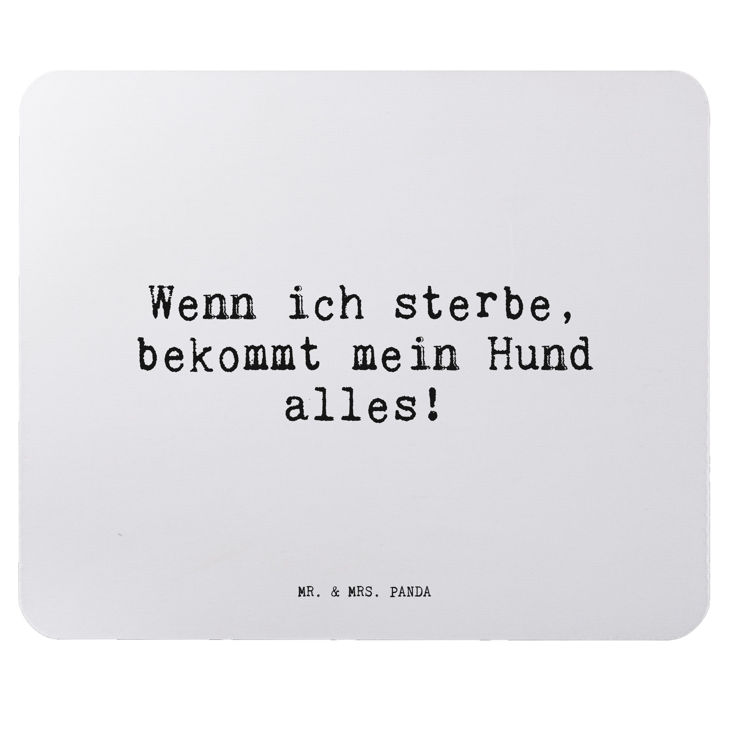 Mr. & Mrs. Panda Mauspad »Wenn ich sterbe, bekommt... Aquarellblau