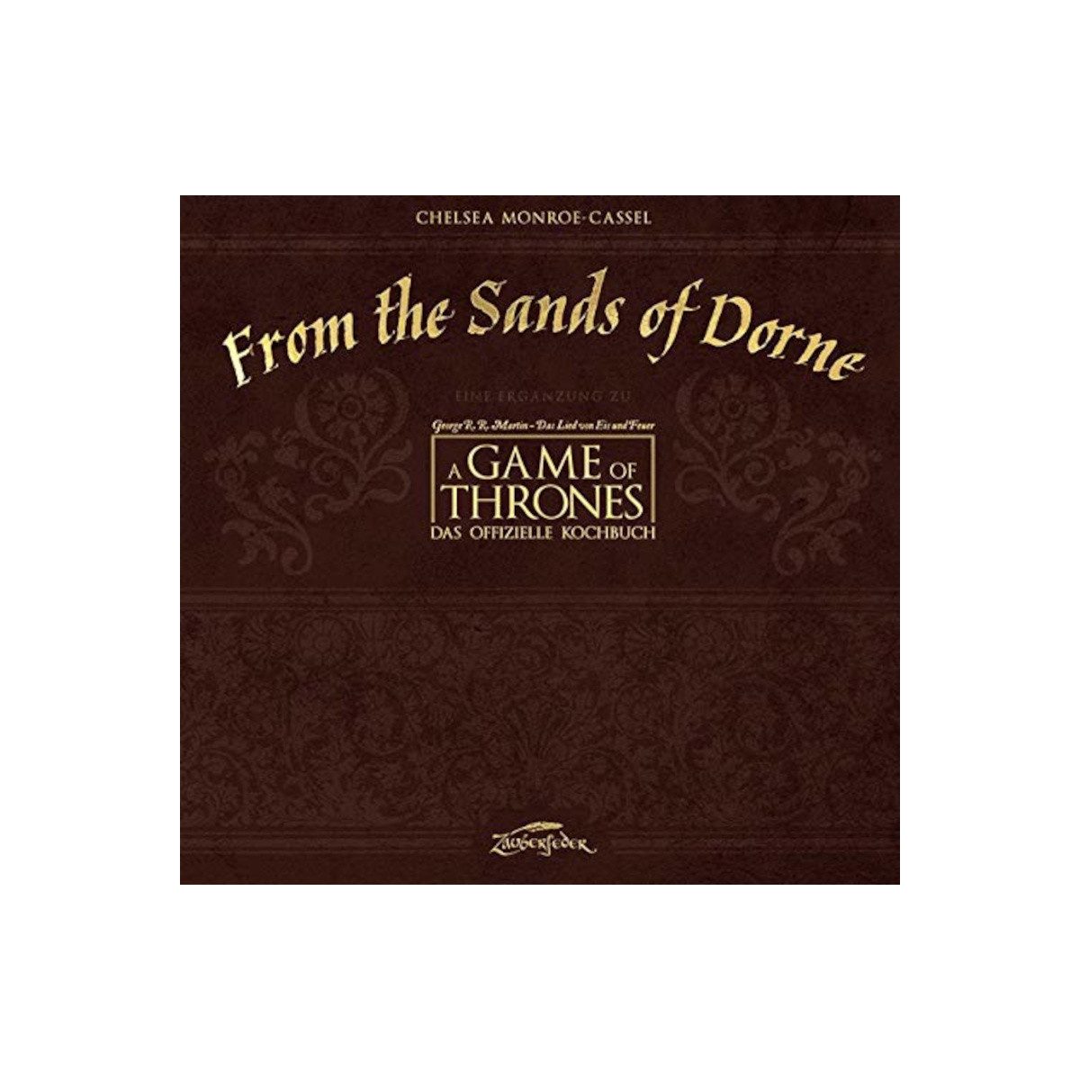 Zauberfeder Stoffbuch Offizielles Kochbuch From the Sands of Dorne Game of Thrones Rezepte