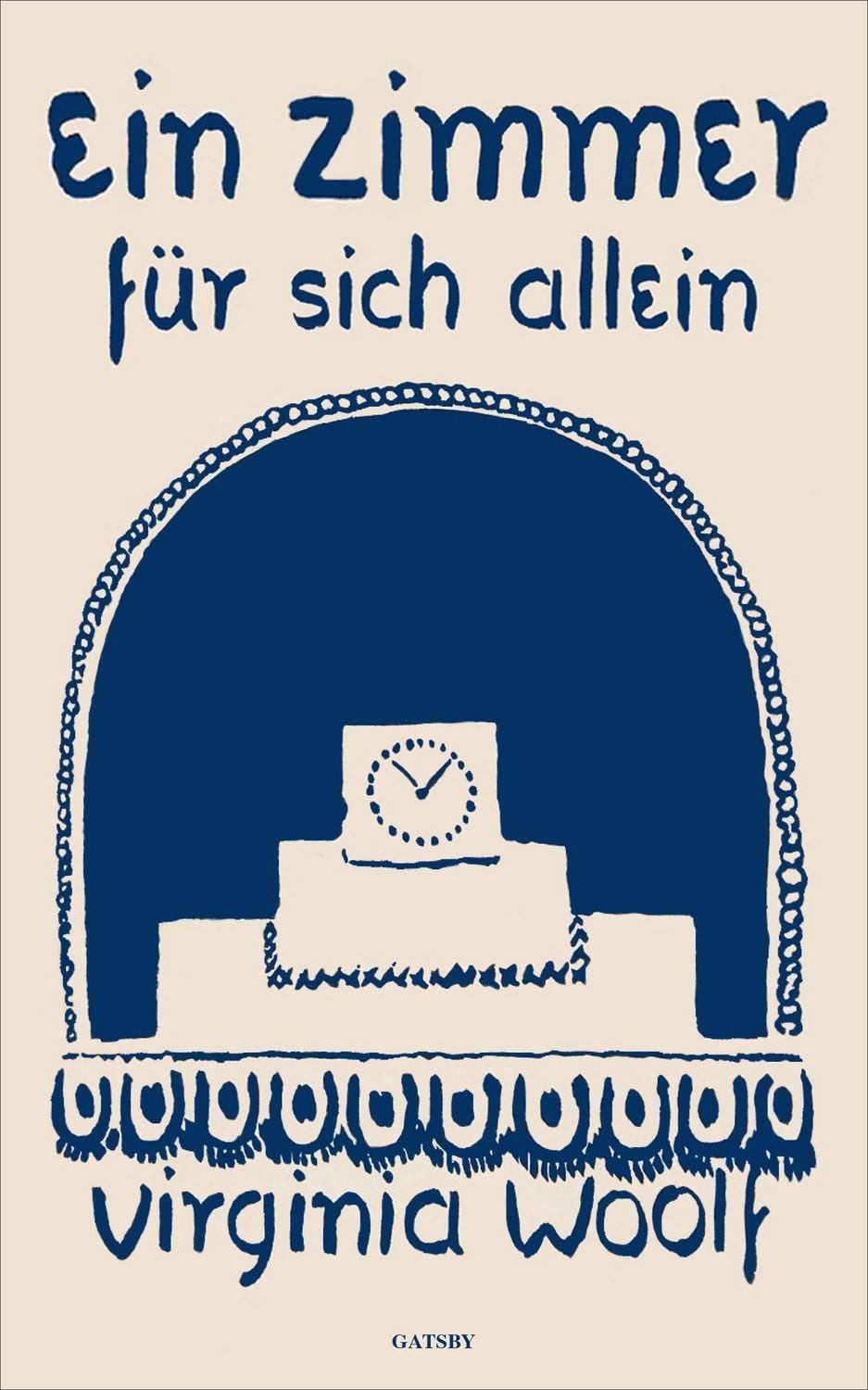 Ein Zimmer für sich allein / Virginia Woolf