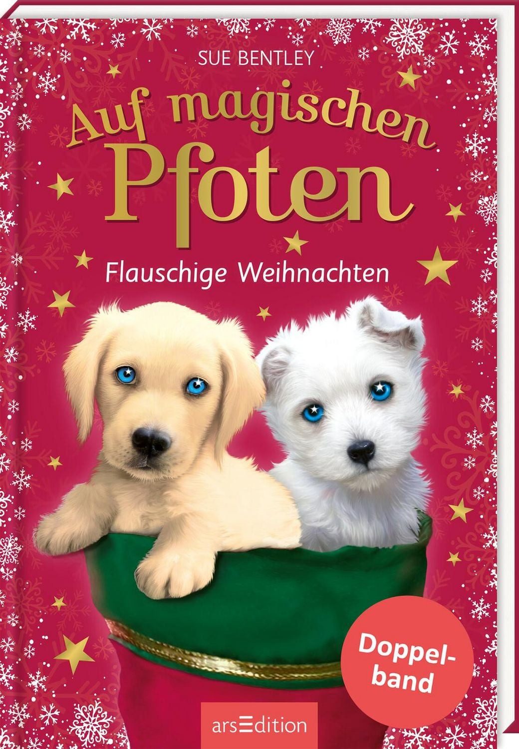 Auf magischen Pfoten – Flauschige Weihnachten (Auf magischen Pfoten) / Sue Bentley