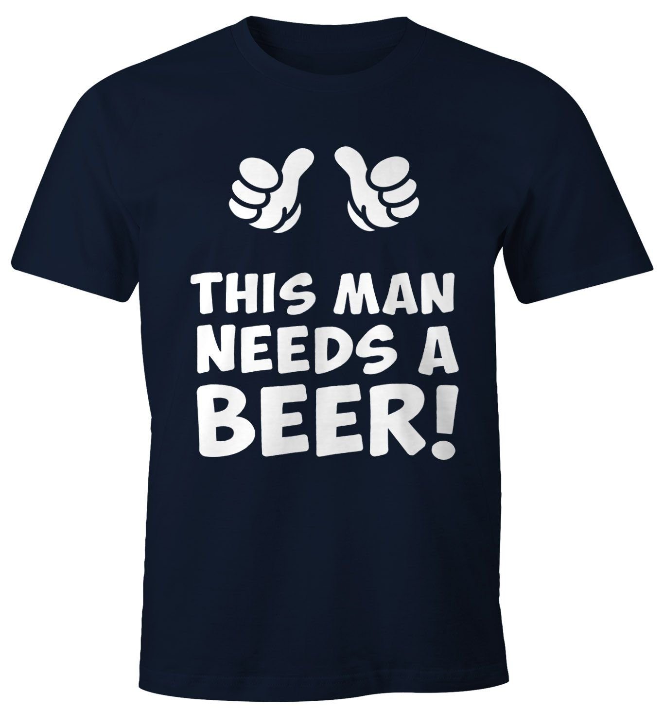 MoonWorks Print-Shirt a needs beer Print man navy mit Bier This Herren T-Shirt Moonworks®