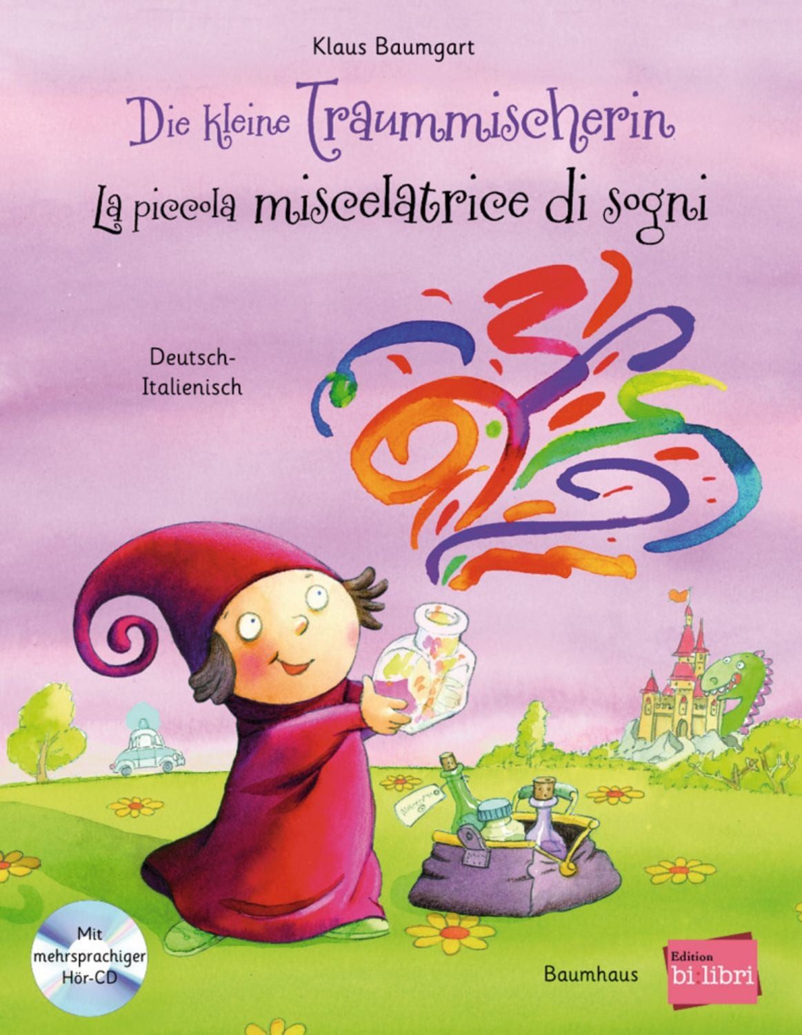 Die kleine Traummischerin (Deutsch-Italienisch) / Klaus Baumgart