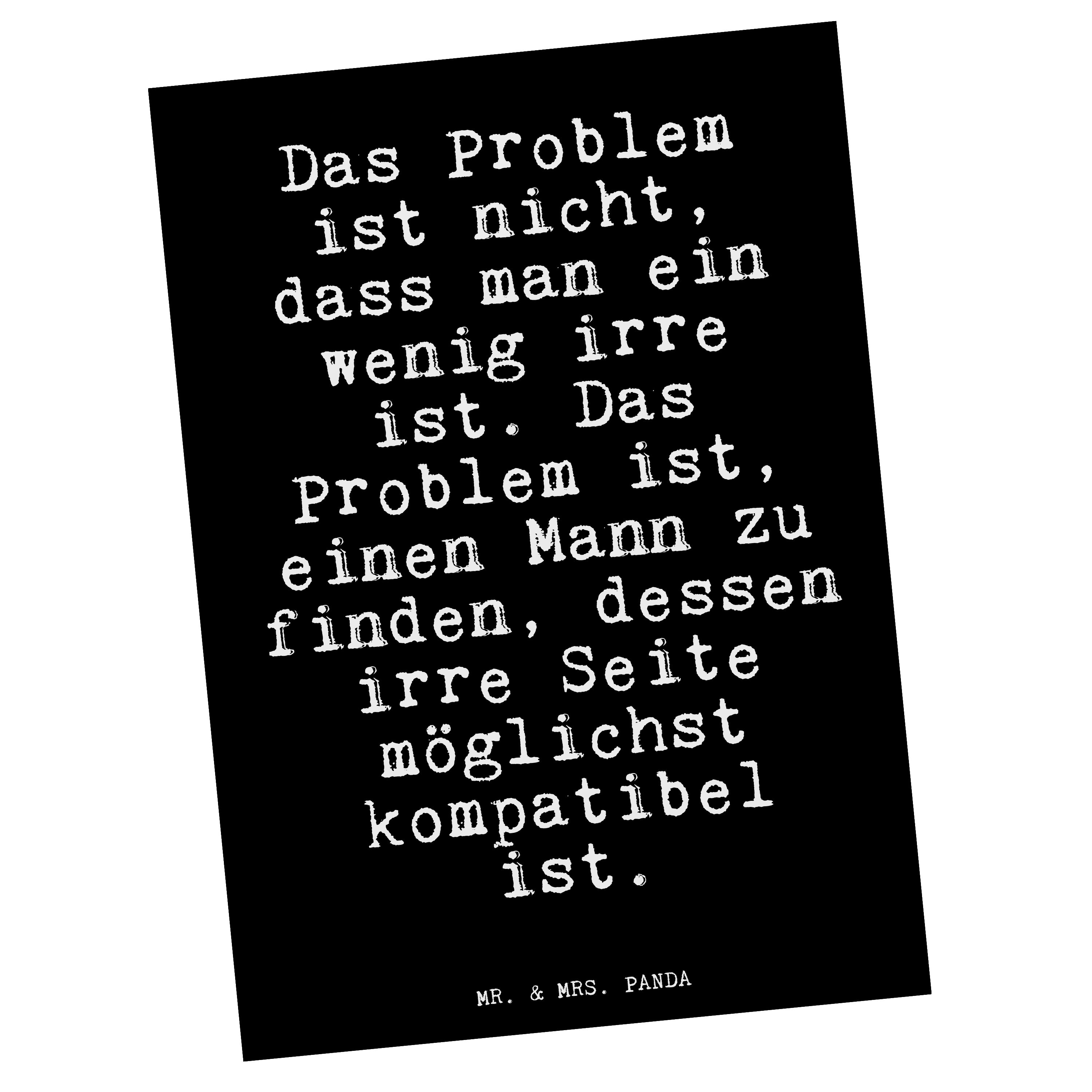 Mr. & Mrs. Panda Postkarte Das Problem ist nicht,... - Schwarz - Geschenk, lustiger spruch, Gliz