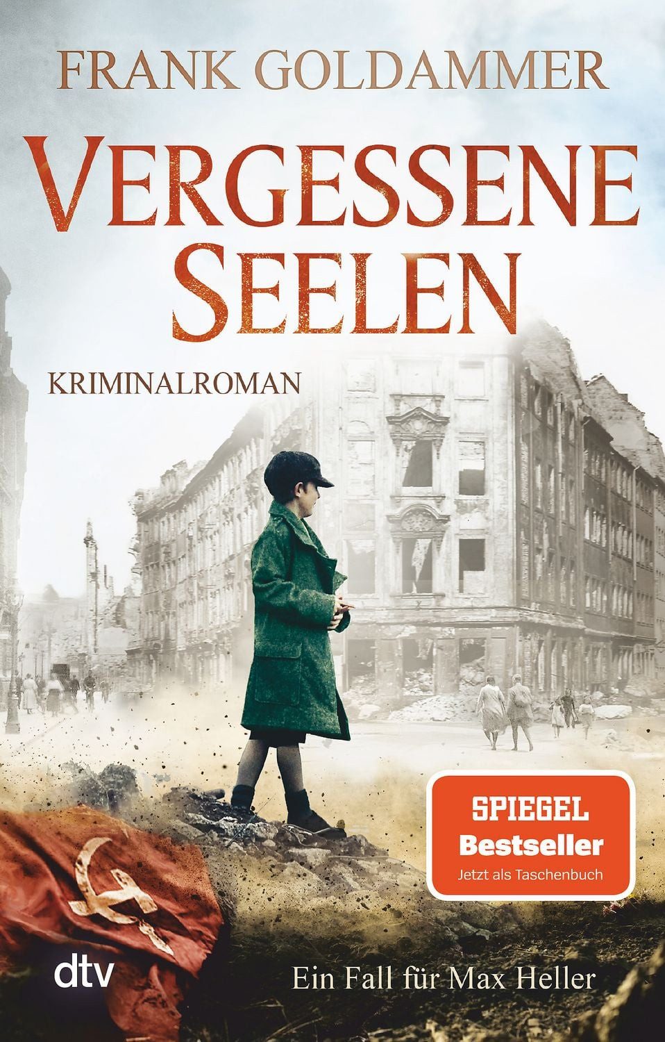 Vergessene Seelen / Frank Goldammer, Kriminalroman