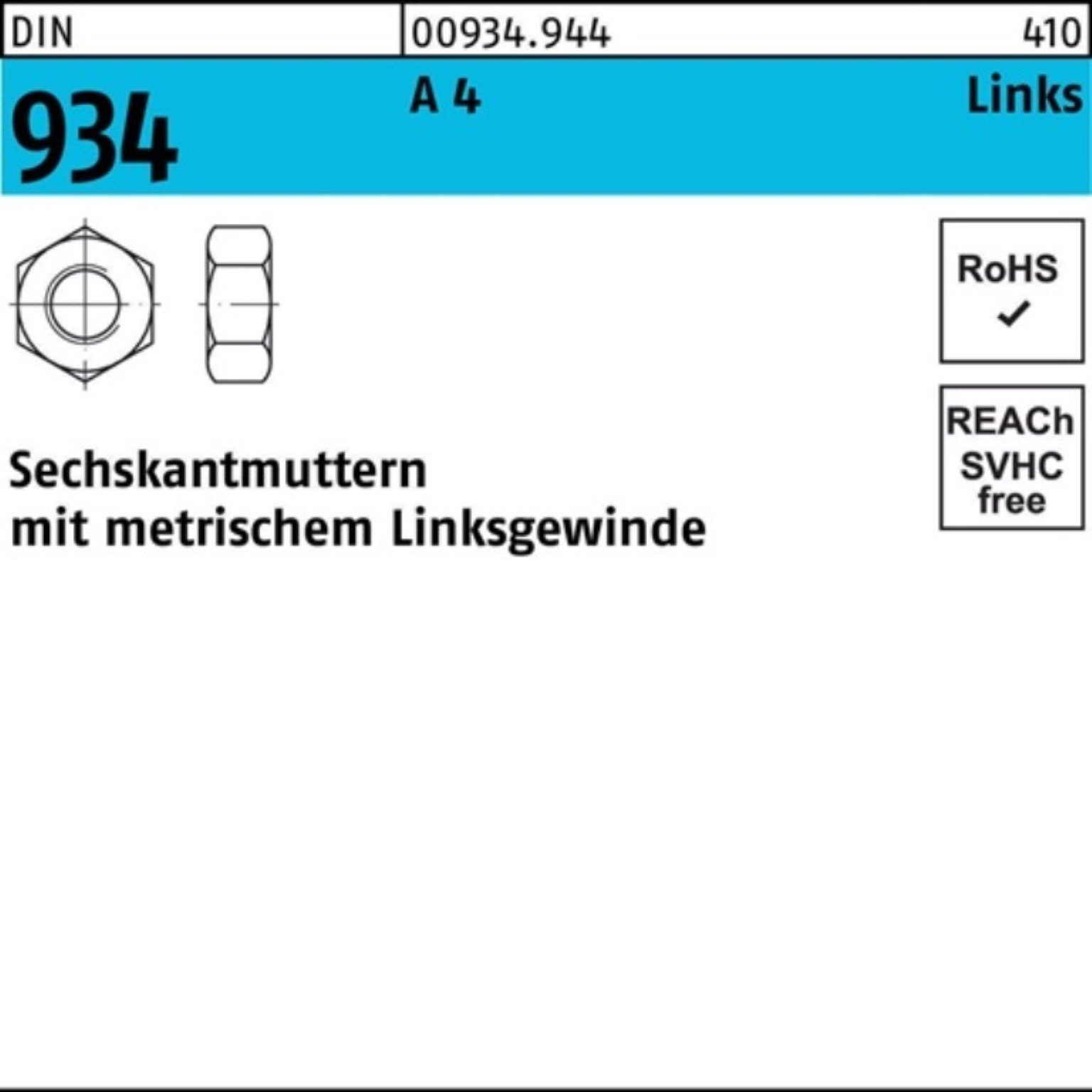 Stück Sechskantmutter Reyher (70) 100 DIN A 934 Muttern -LH links 100er 4 M6 Pack