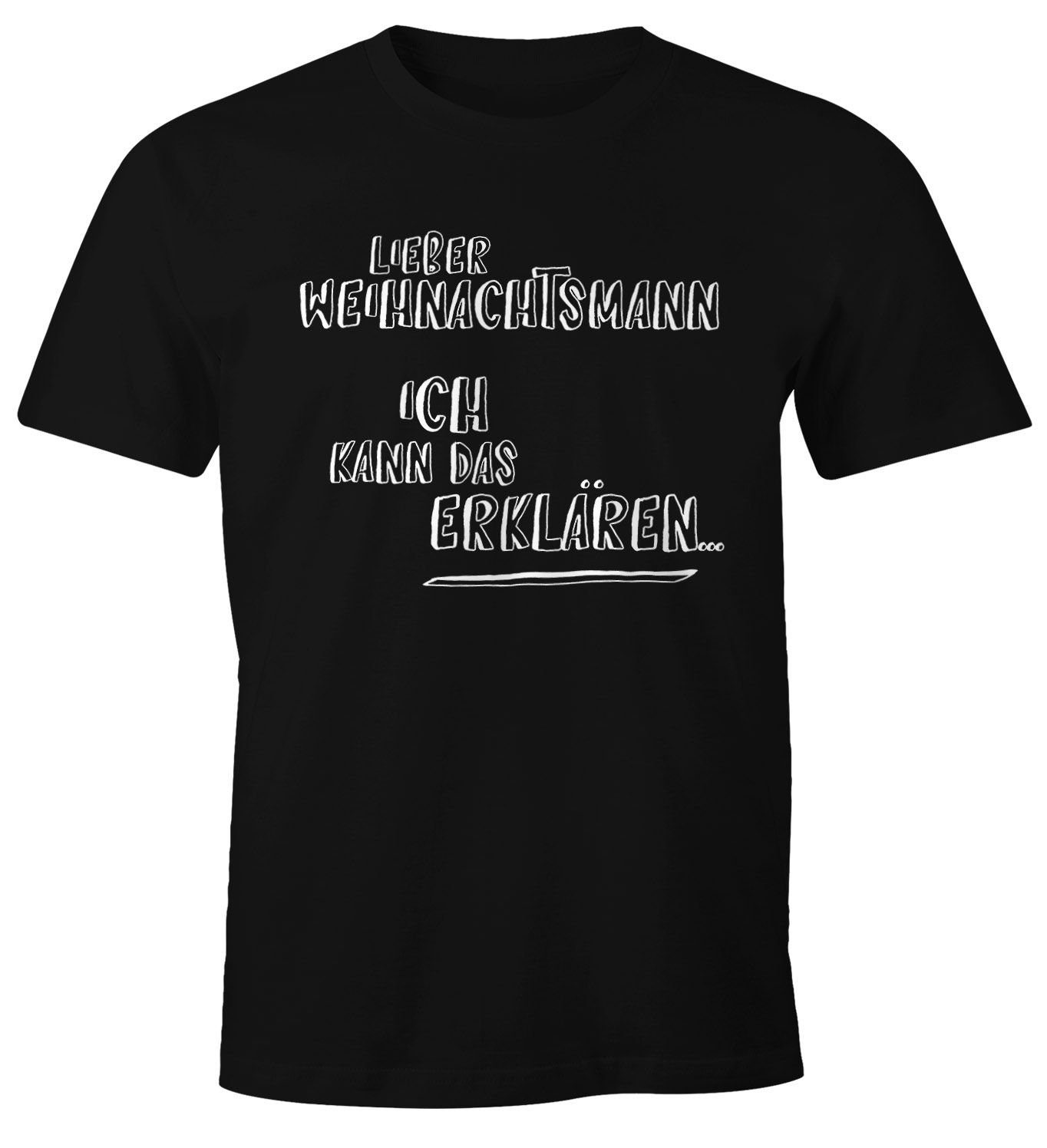 Weihnachtsmann erklären Herren Lieber kann mit schwarz MoonWorks das Weihnachten Ich lustiges T-Shirt Print-Shirt Weihnachtsshirt Print Moonworks®