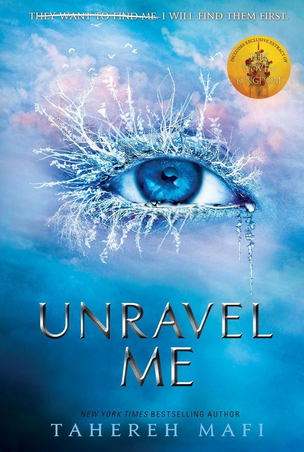 Unravel Me Shatter Me / Tahereh Mafi, X