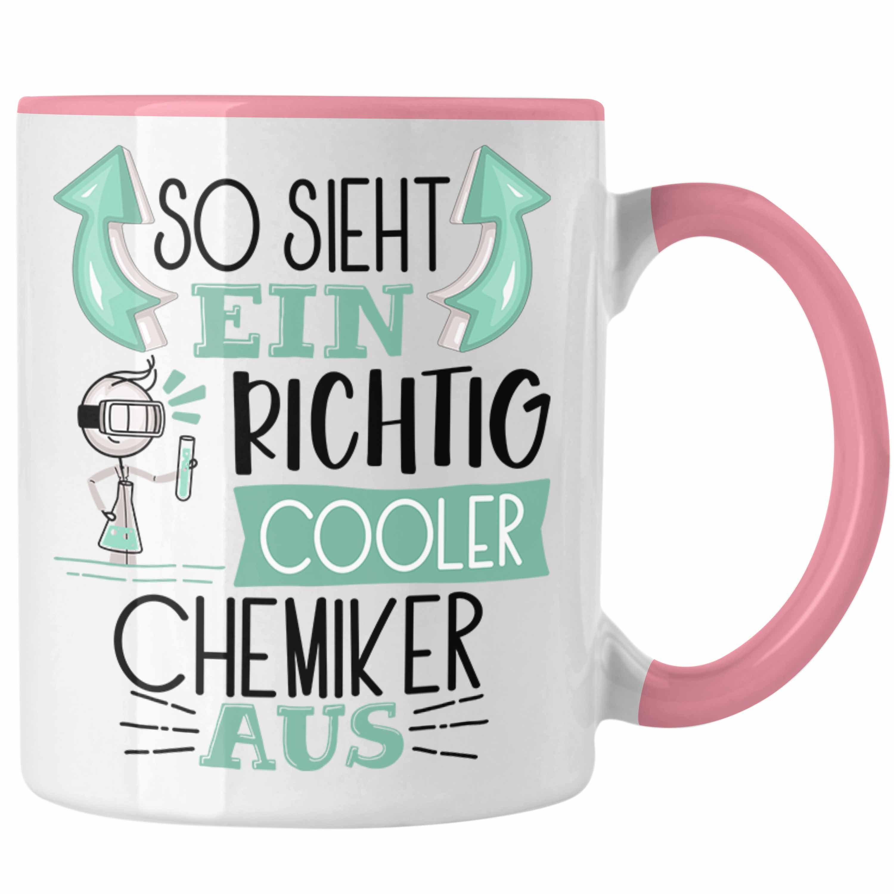 Trendation Tasse Chemiker Tasse Geschenk So Sieht Ein RIchtig Cooler Chemiker Aus Gesc Rosa