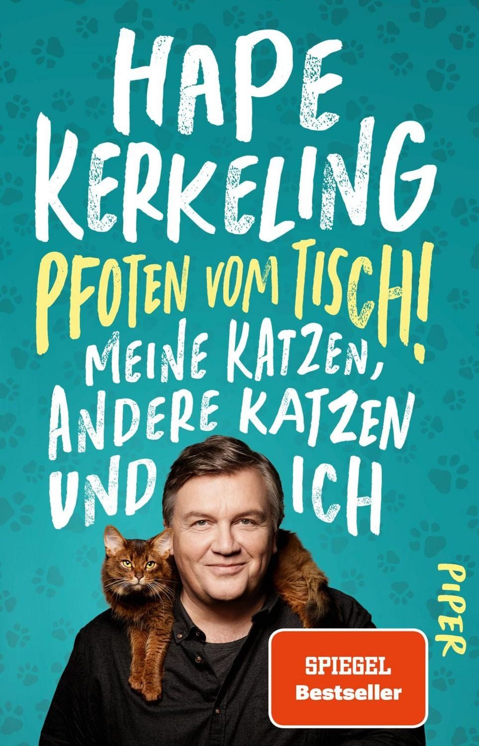 Pfoten vom Tisch! / Hape Kerkeling, SPIEGEL-Bestseller