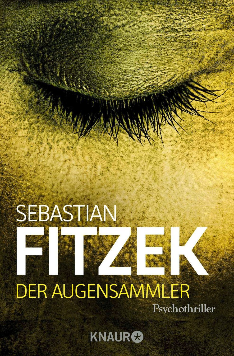 Der Augensammler / Sebastian Fitzek, SPIEGEL-Bestseller