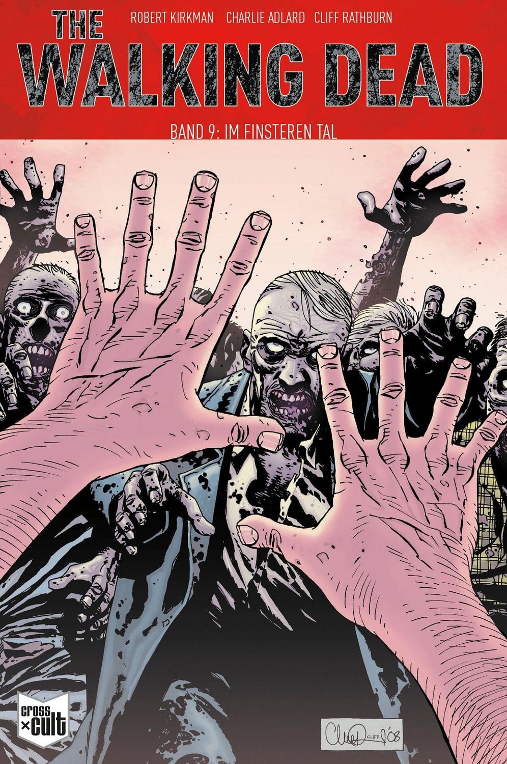 The Walking Dead Softcover 09 / Robert Kirkman