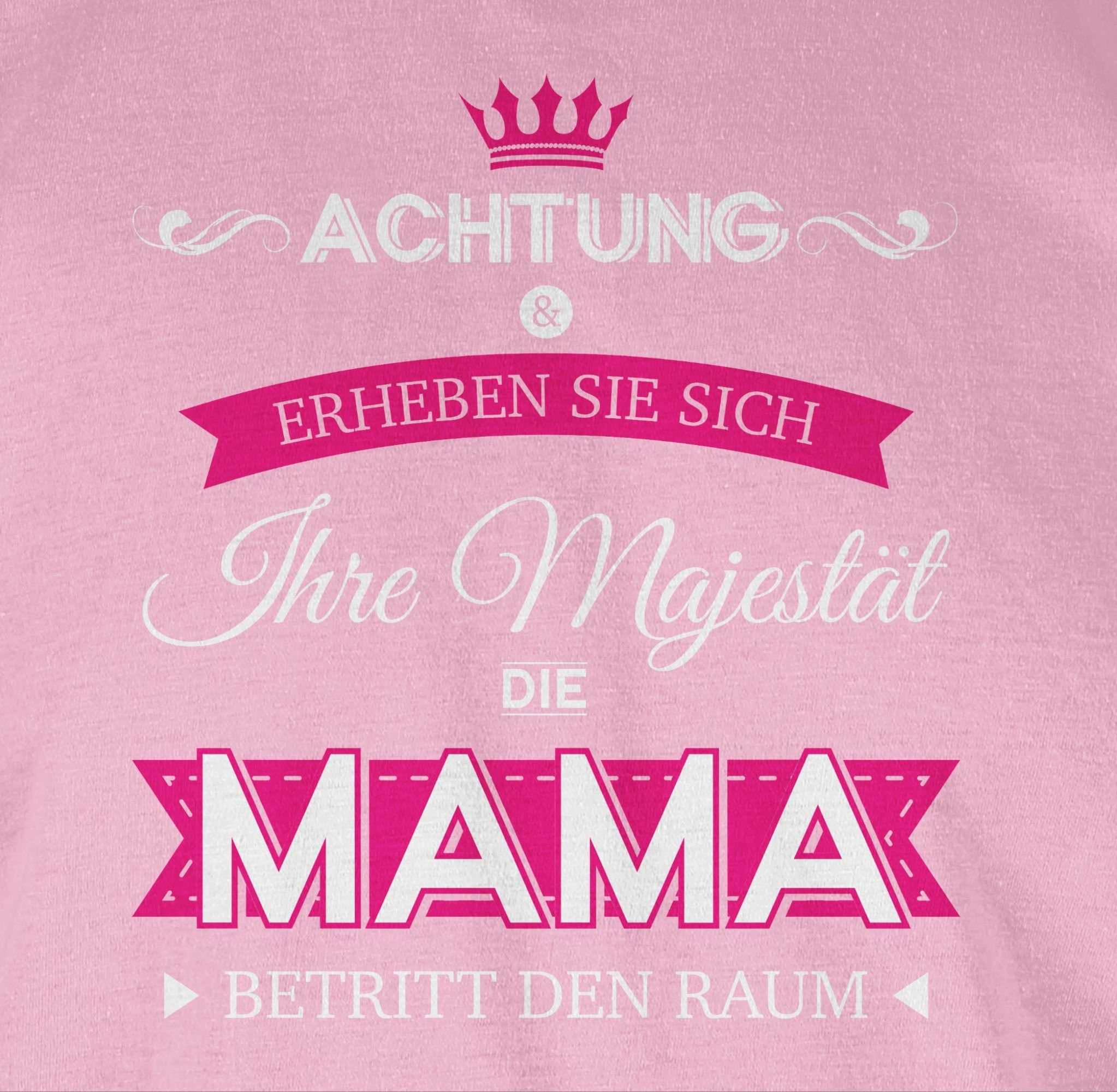 Damen Shirts Shirtracer T-Shirt Ihre Majestät die Mama - Muttertagsgeschenk - Damen Premium T-Shirt (1-tlg) Mama Geschenk Mutter