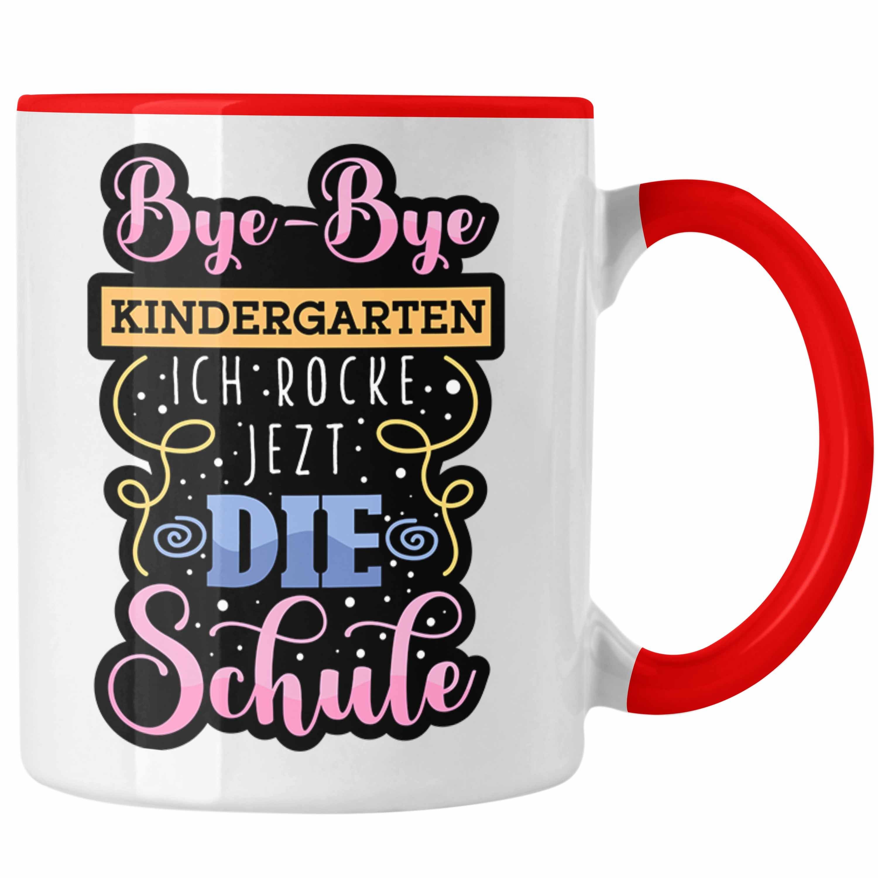 Trendation Tasse Einschulung Tasse "Bye-Bye Kindergarten, Ich rocke jetzt die Schule" G Rot